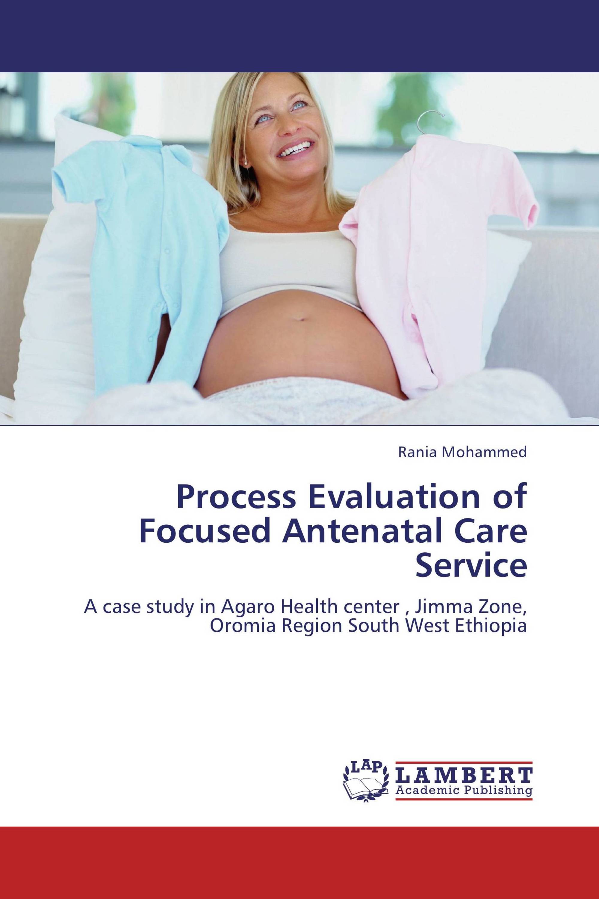 process-evaluation-of-focused-antenatal-care-service-978-3-8465-8027