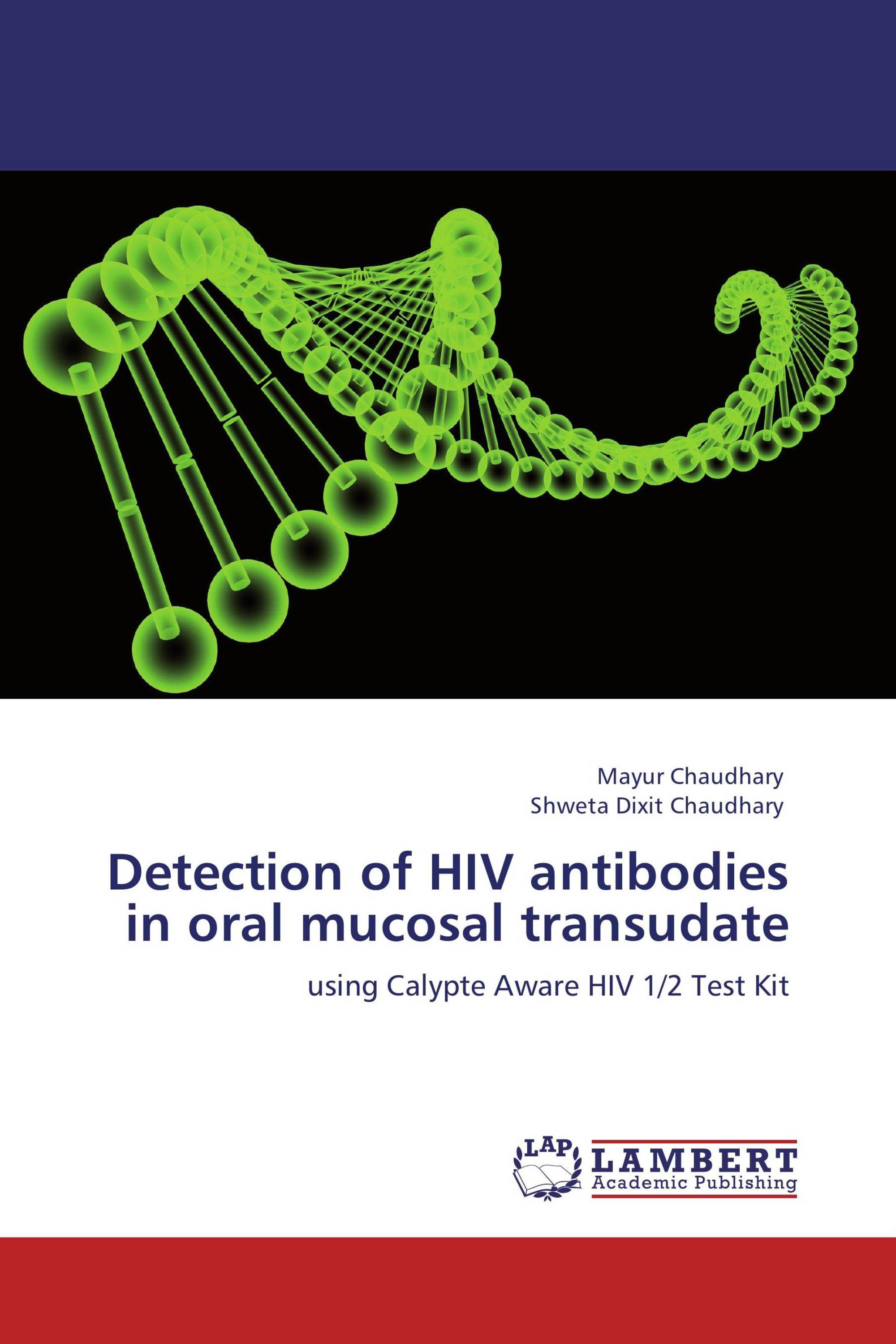 Detection of HIV antibodies in oral mucosal transudate / 97838465