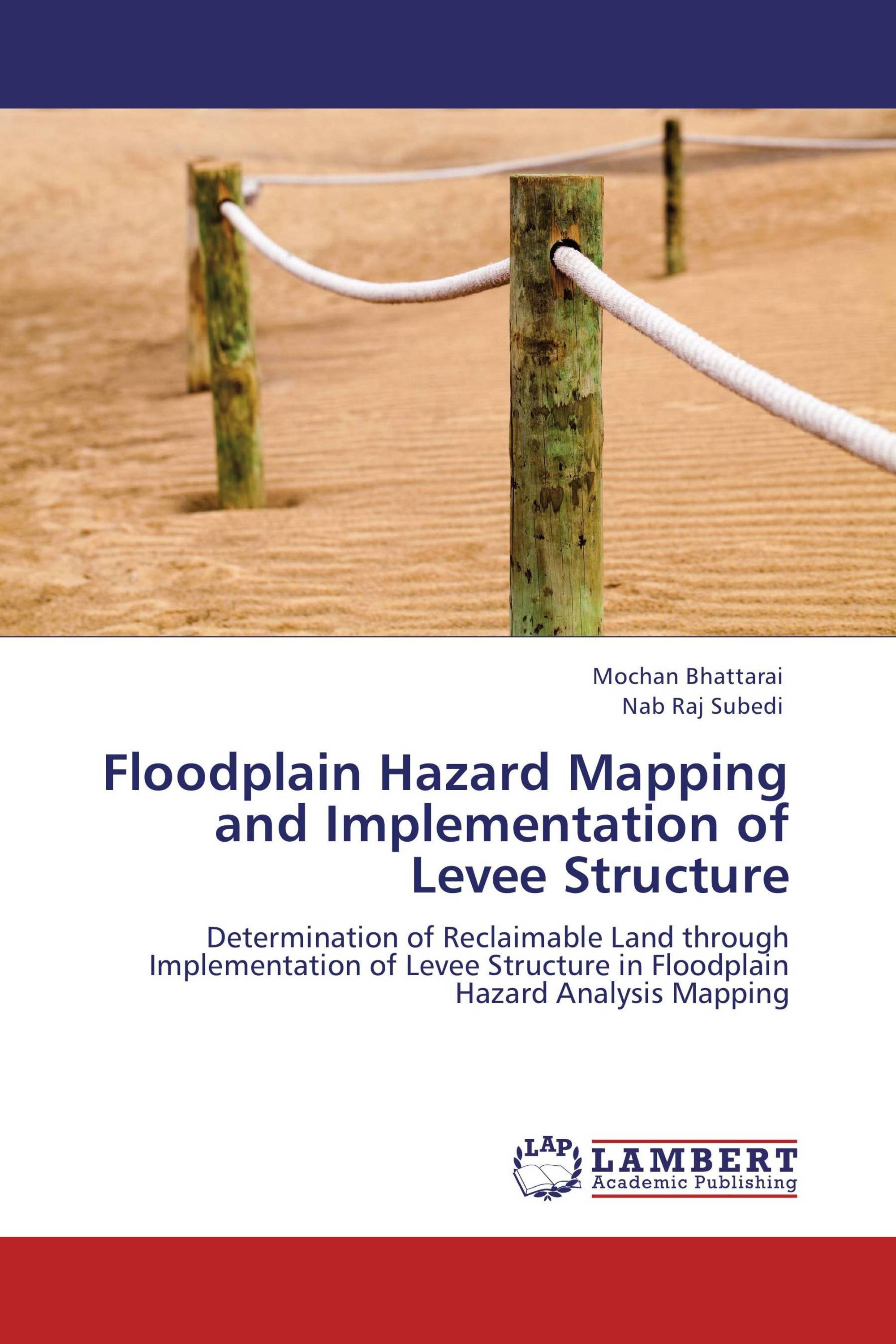 Floodplain Hazard Mapping and Implementation of Levee Structure