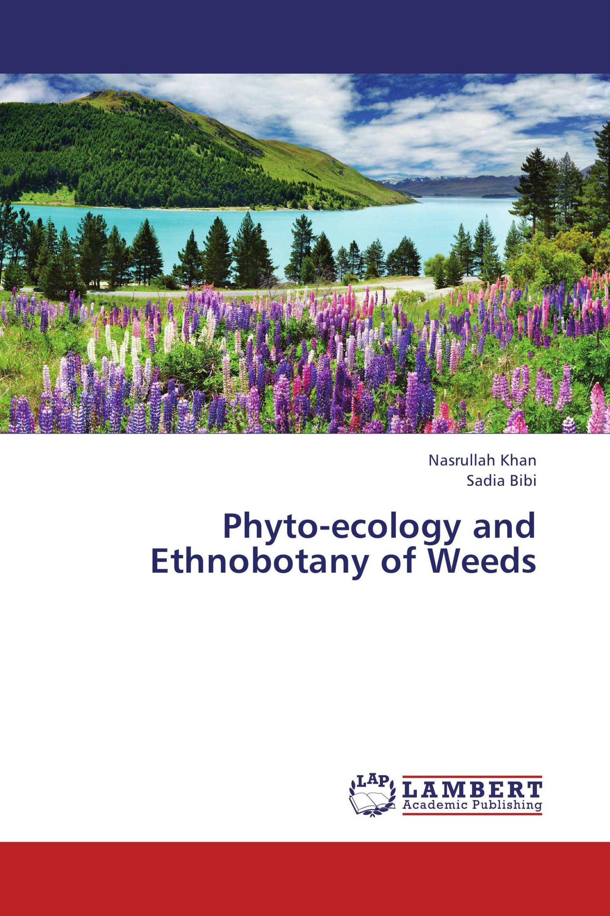 Phyto-ecology and Ethnobotany of Weeds