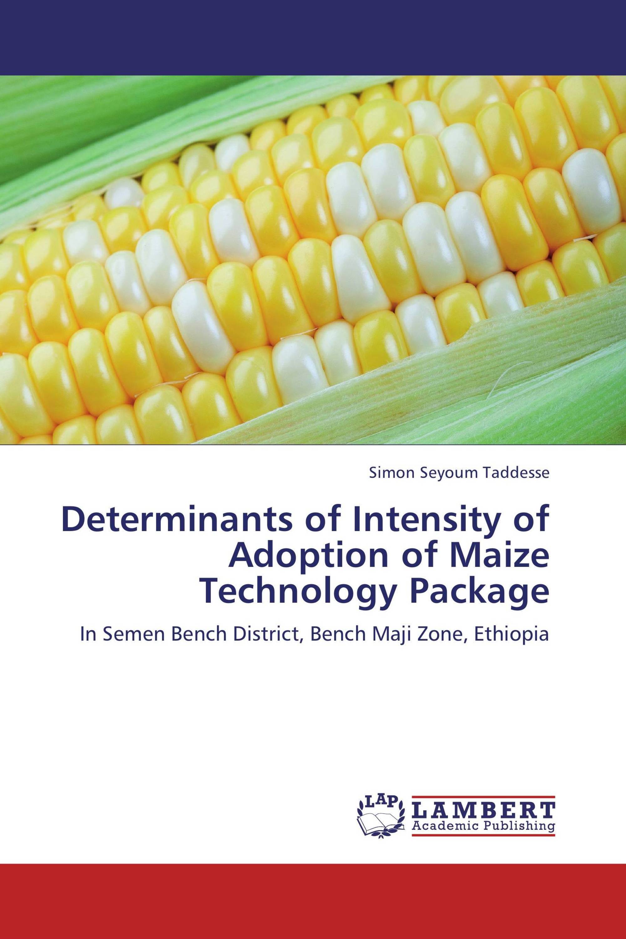 Determinants of Intensity of Adoption of Maize Technology Package