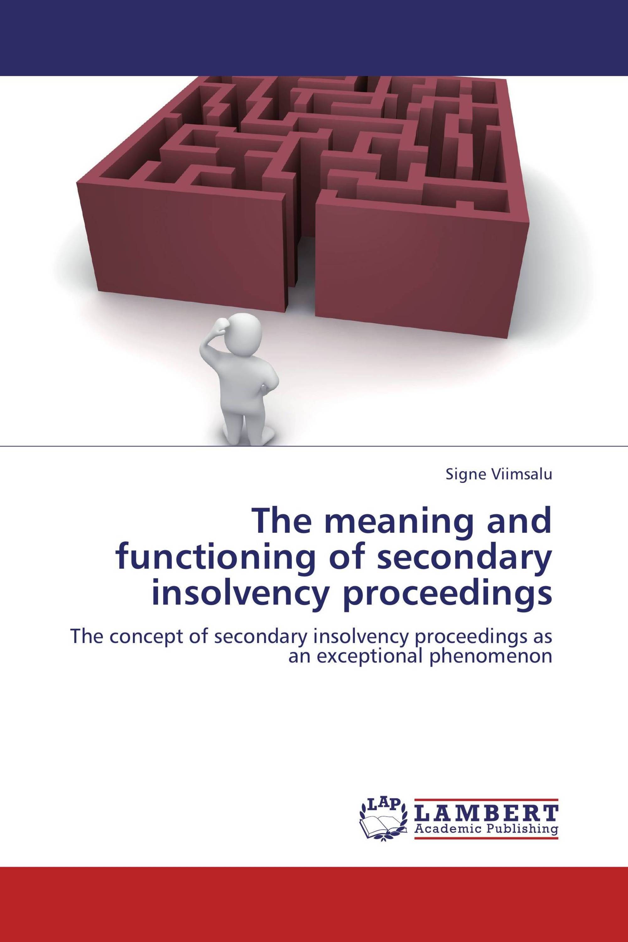 The meaning and functioning of secondary insolvency proceedings