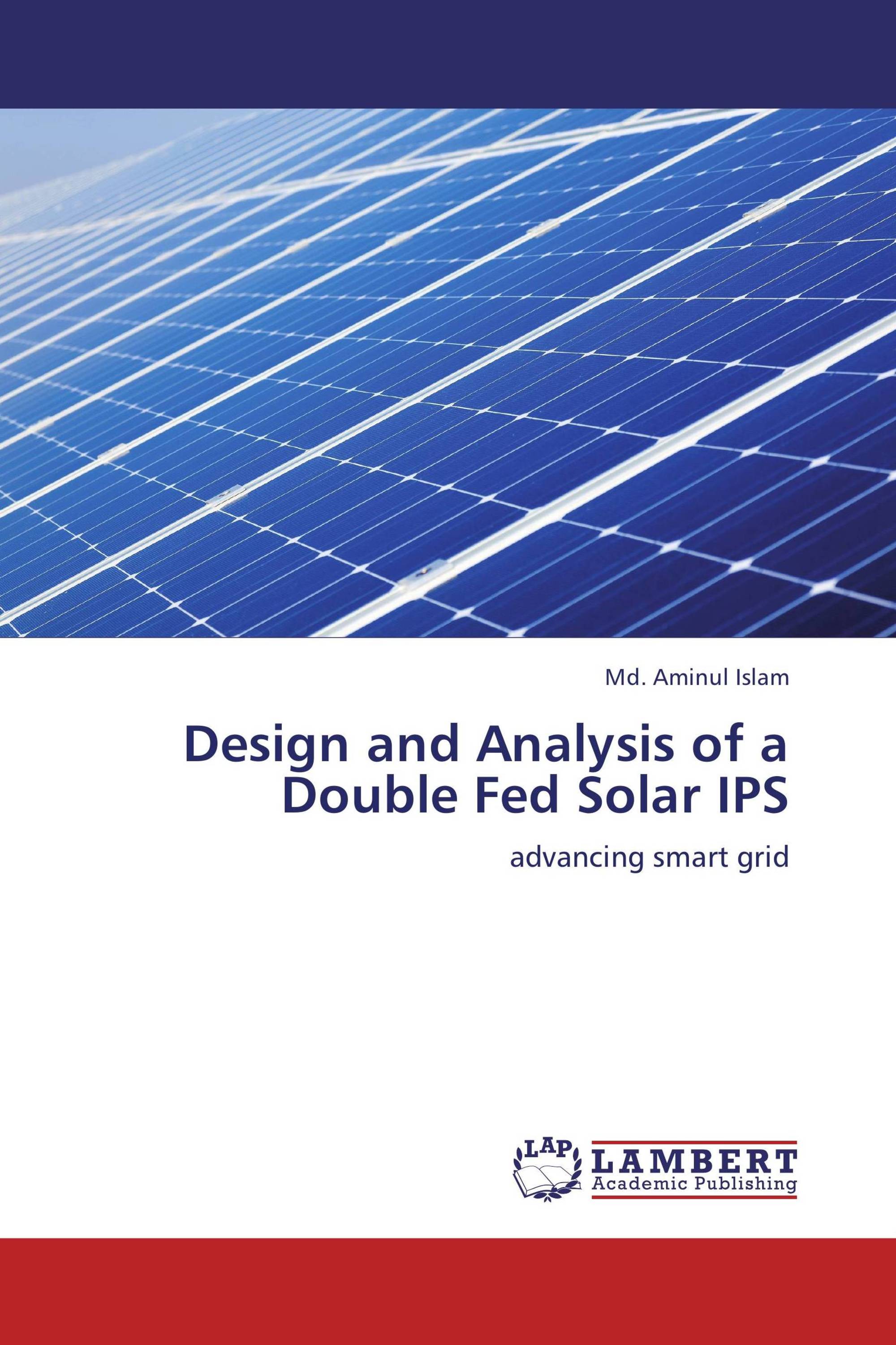 Design and Analysis of a Double Fed Solar IPS