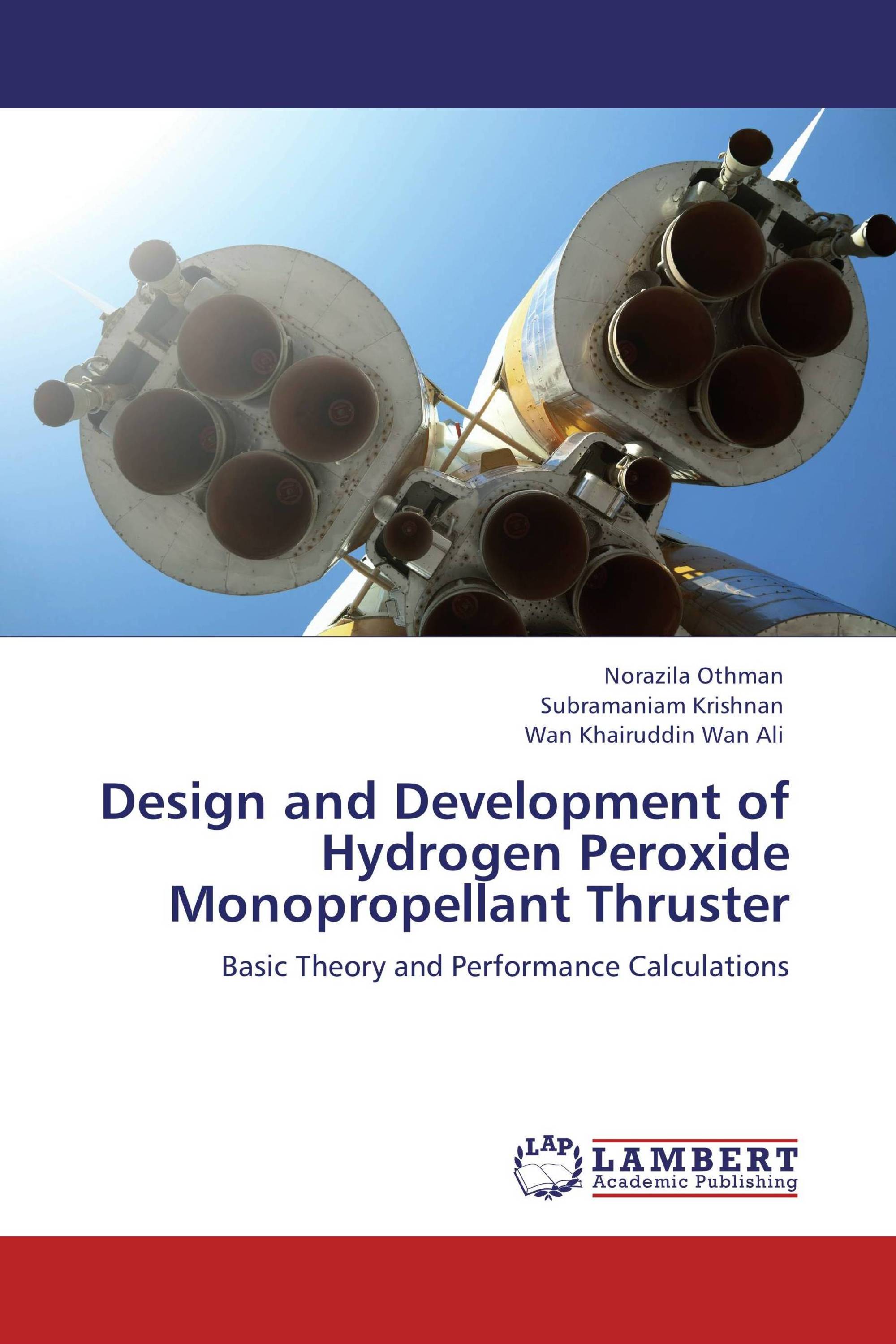 Design and Development of Hydrogen Peroxide Monopropellant Thruster