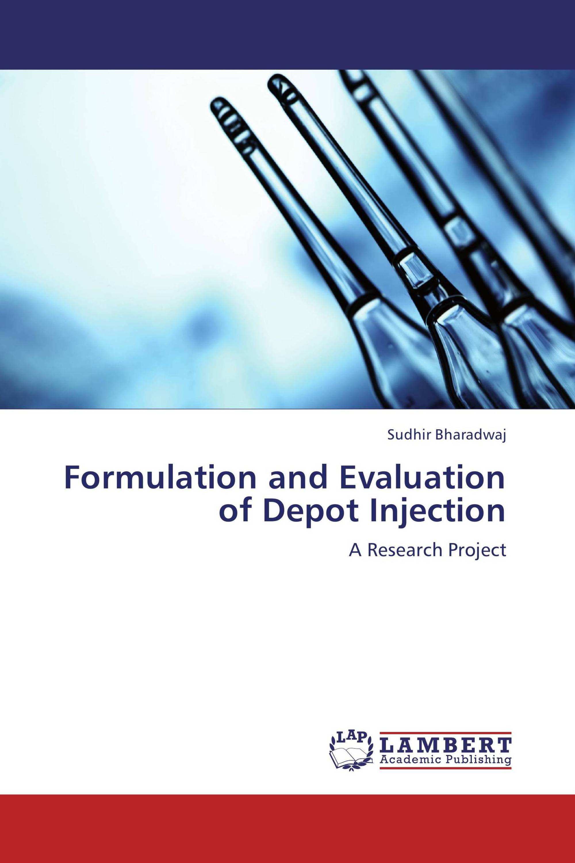 Formulation and Evaluation of Depot Injection