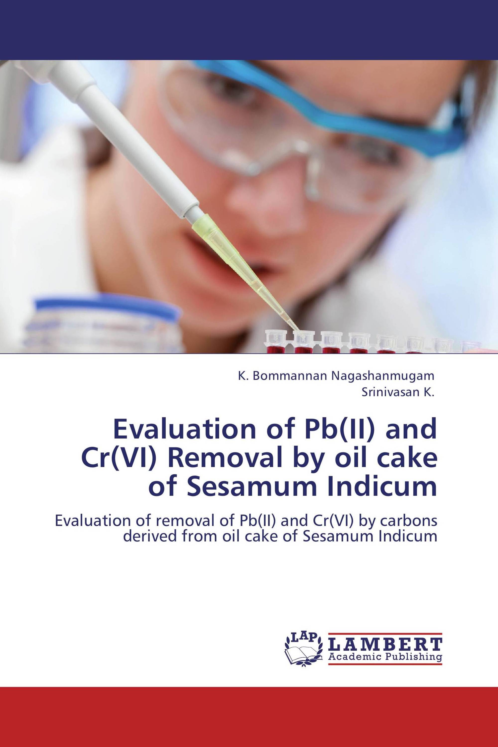 Evaluation of Pb(II) and Cr(VI) Removal by oil cake of Sesamum Indicum