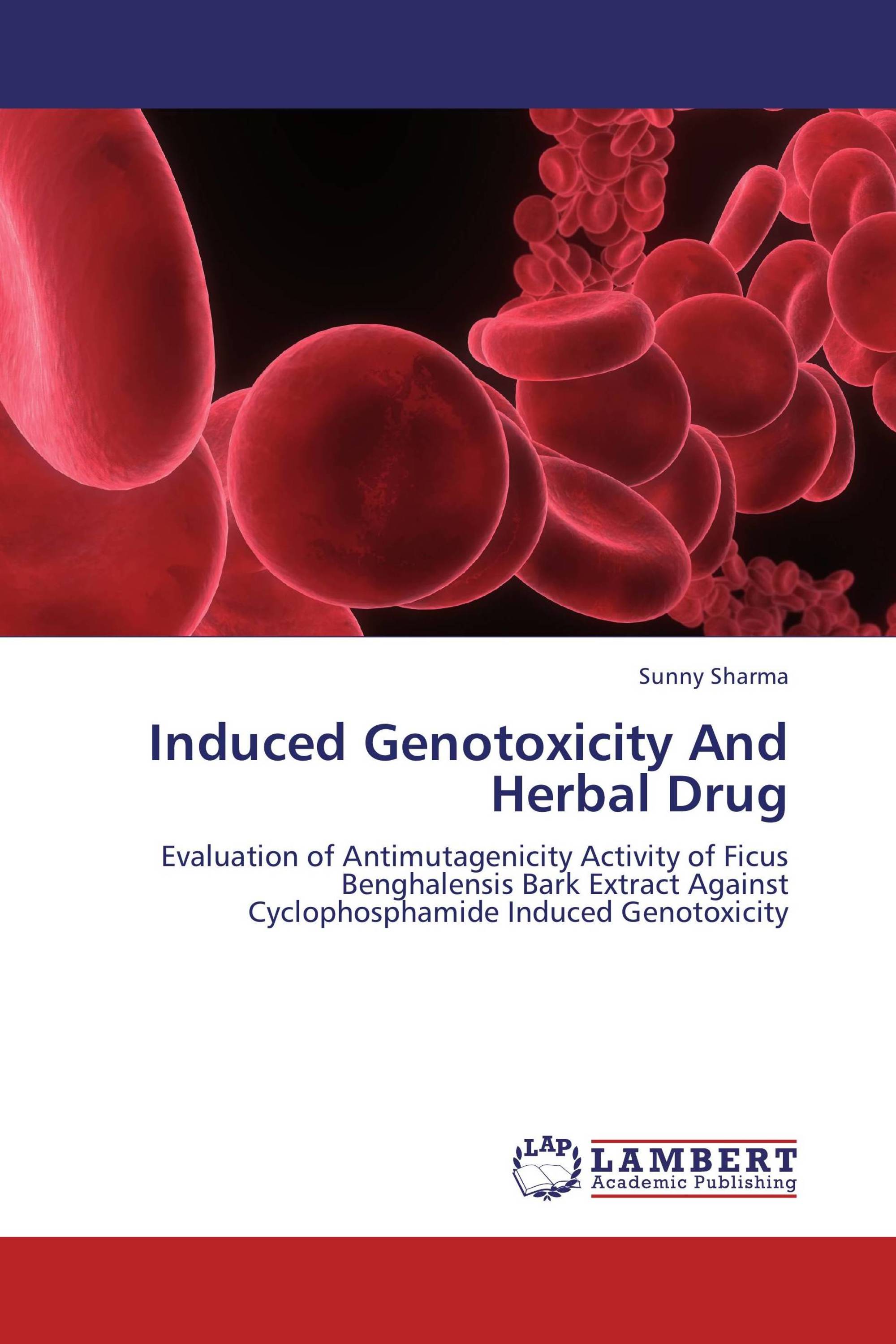 Induced Genotoxicity And Herbal Drug / 978-3-8465-9667-8 / 9783846596678 / 3846596671