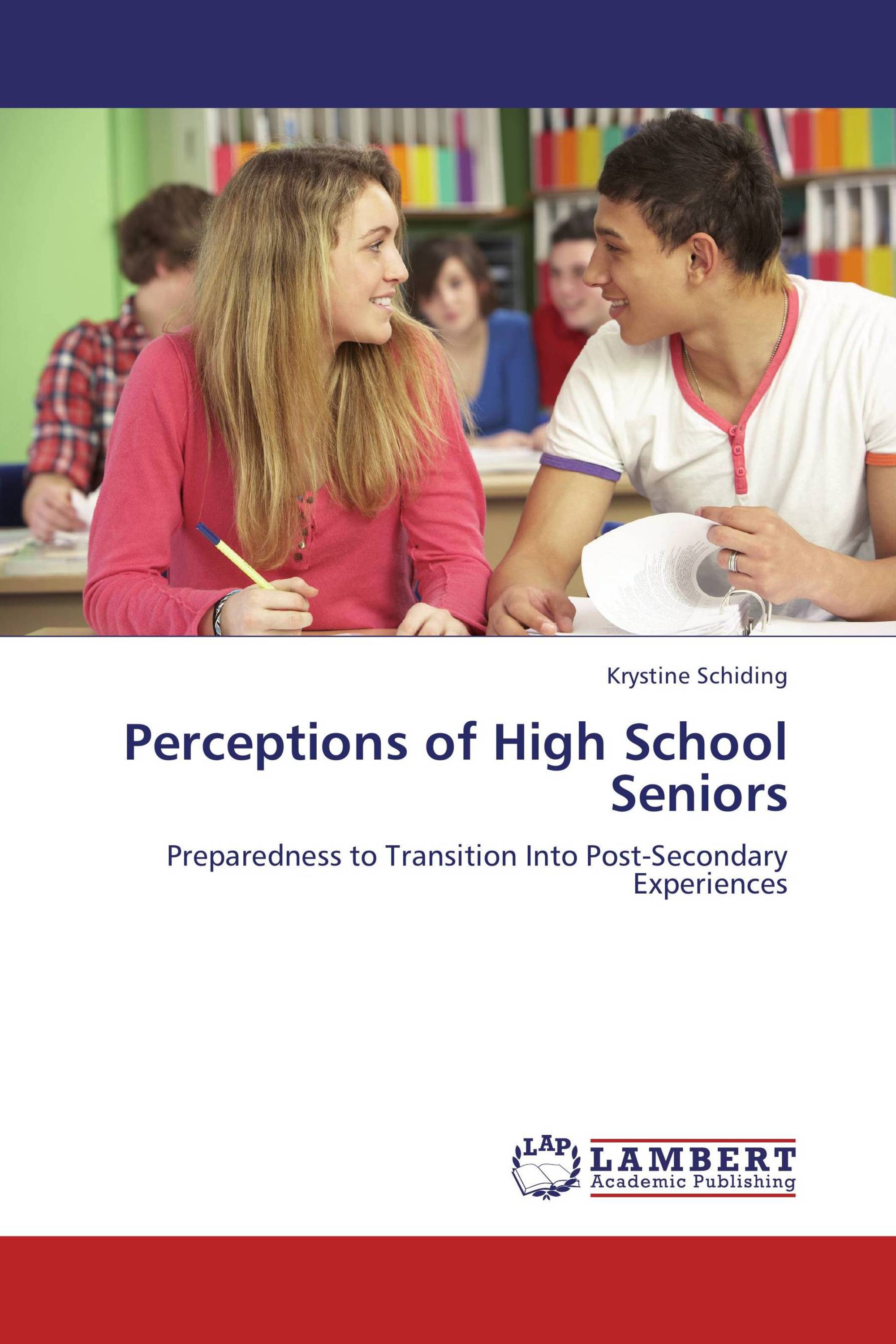 Perceptions of High School Seniors