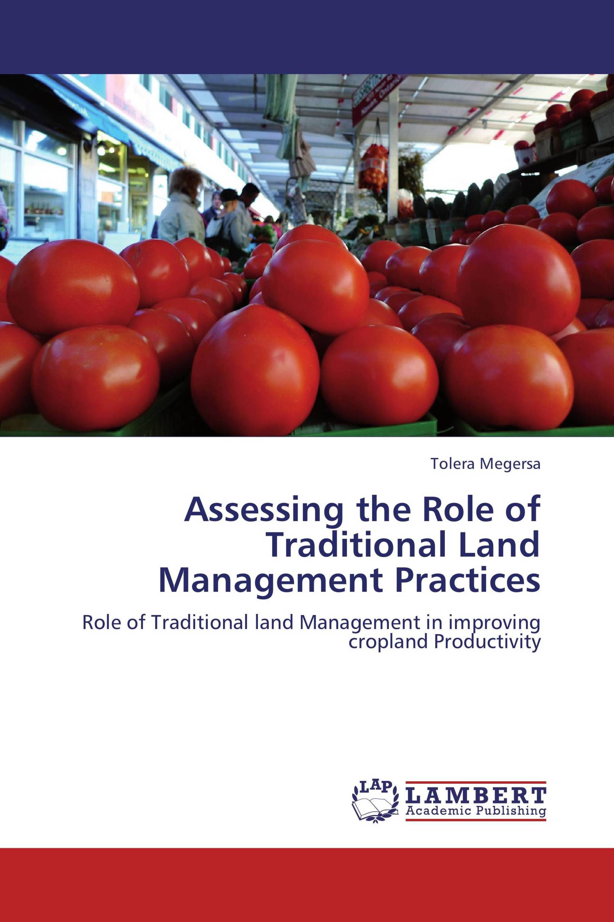 Assessing the Role of Traditional Land Management Practices / 9783