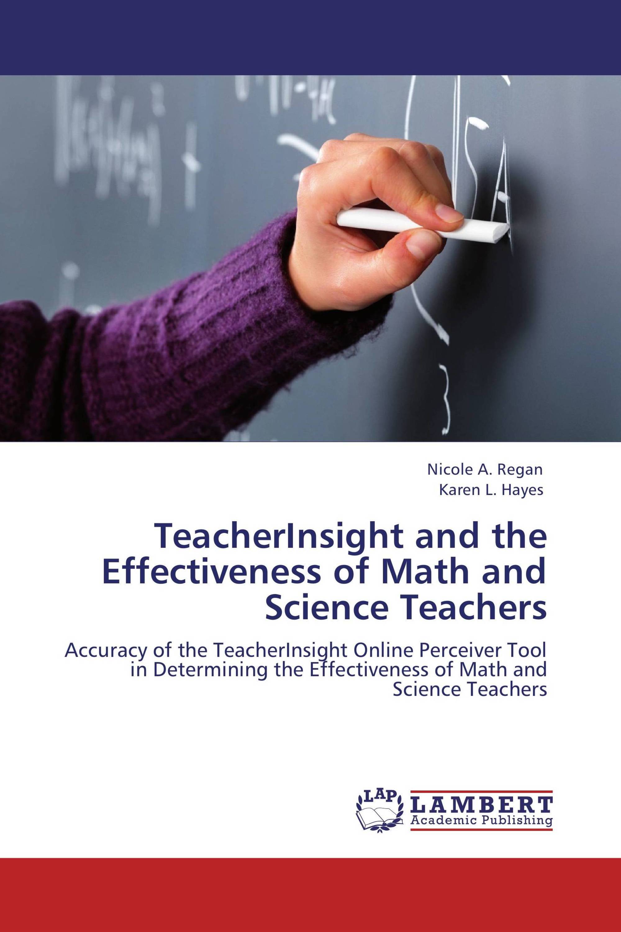 TeacherInsight and the Effectiveness of Math and Science Teachers