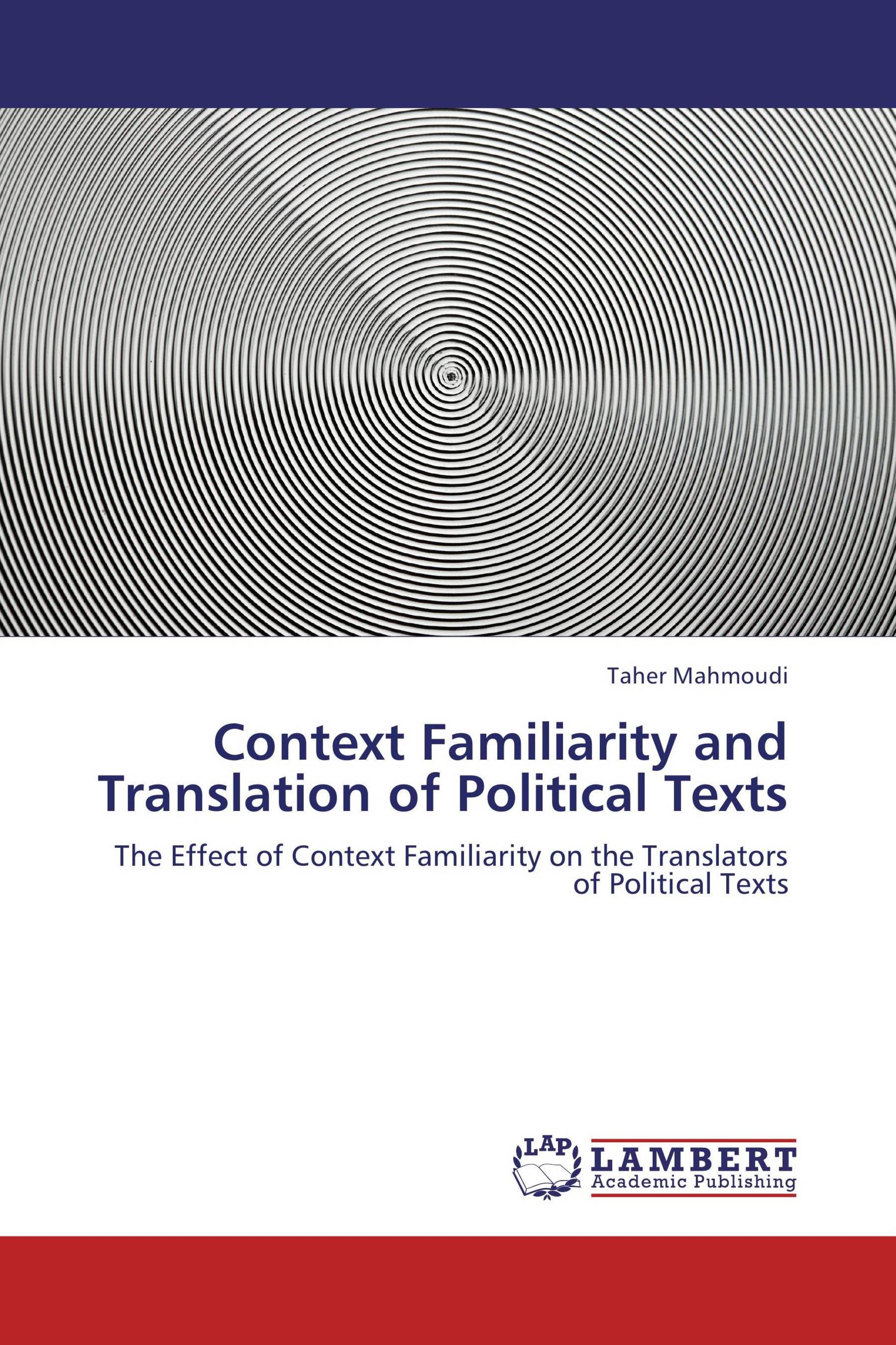 Context Familiarity and Translation of Political Texts