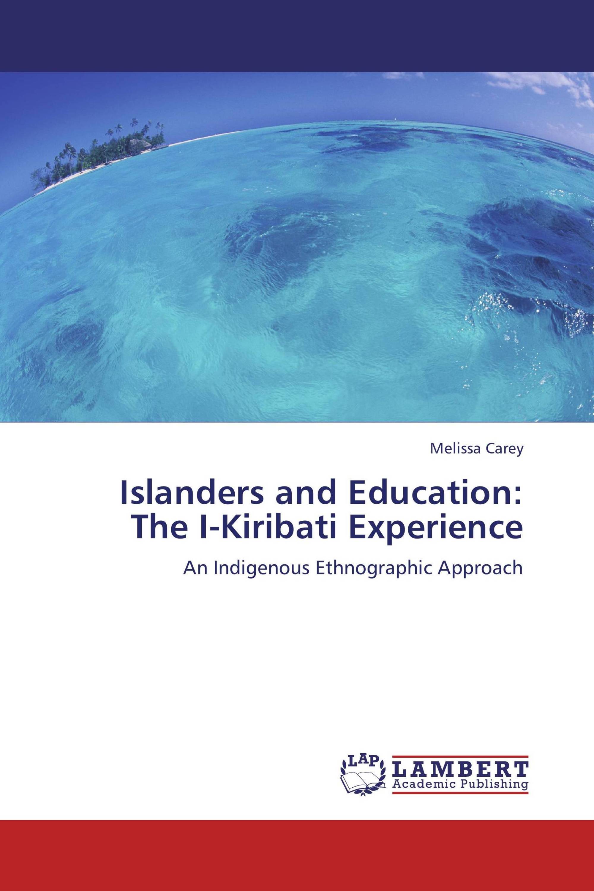 Islanders and Education: The I-Kiribati Experience