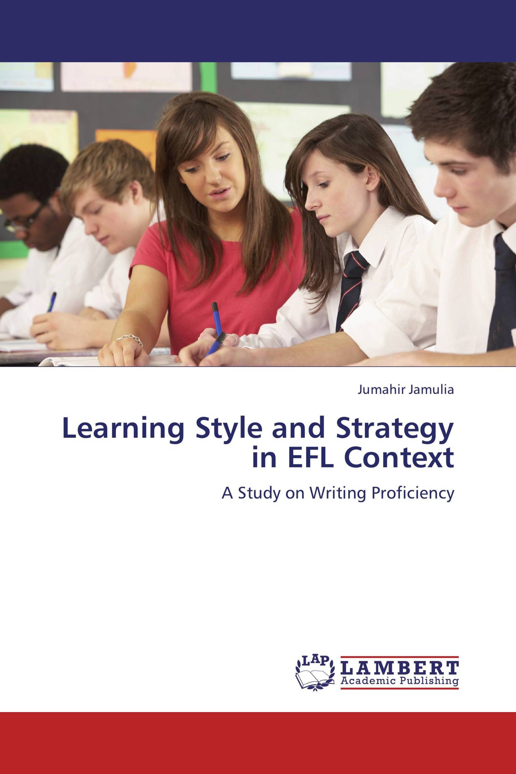 Learning Style and Strategy in EFL Context