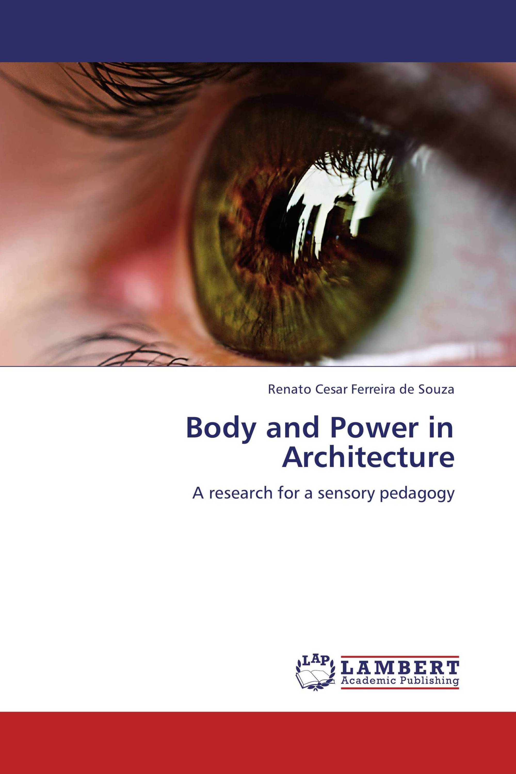 Body and Power in Architecture