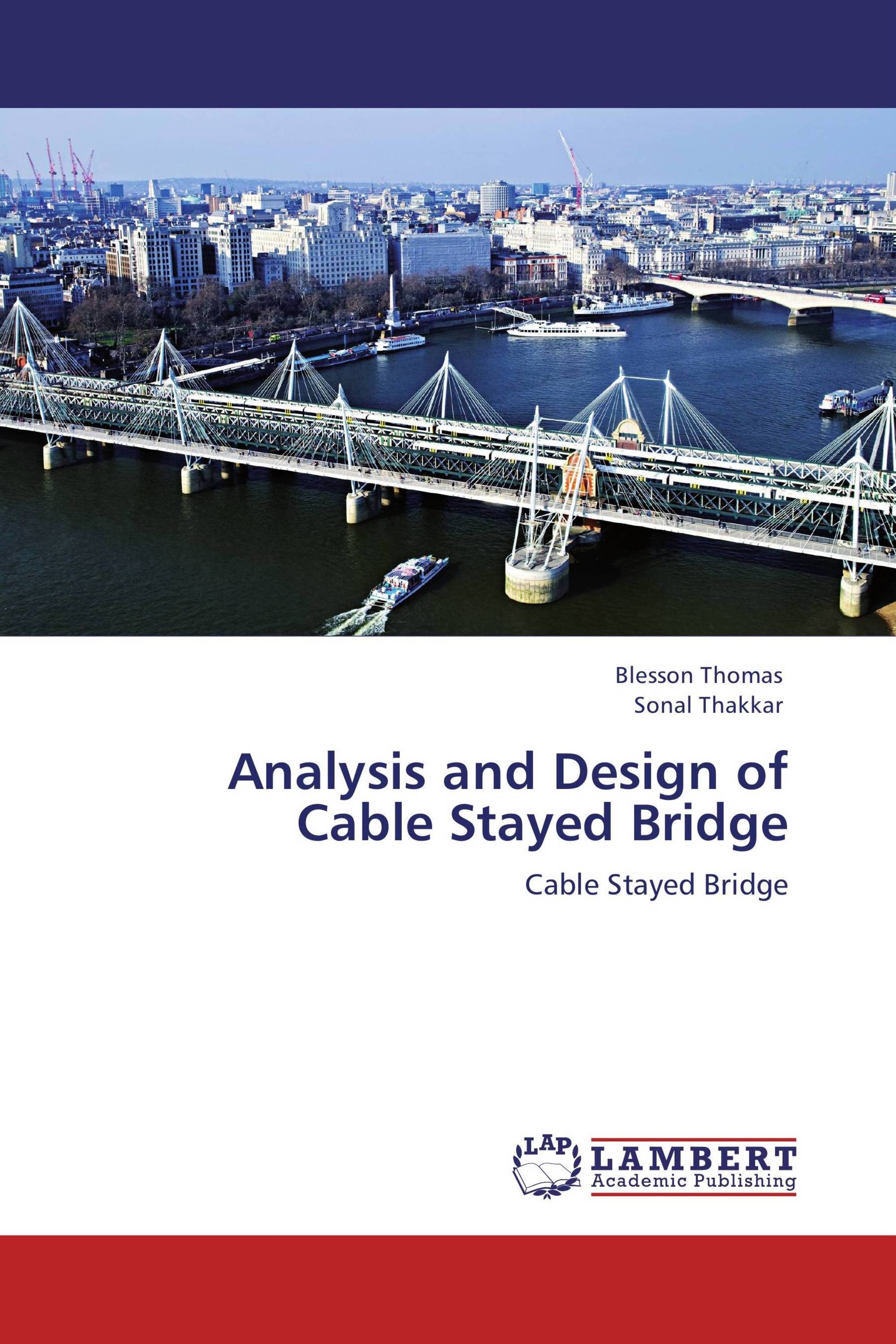 Analysis and Design of Cable Stayed Bridge