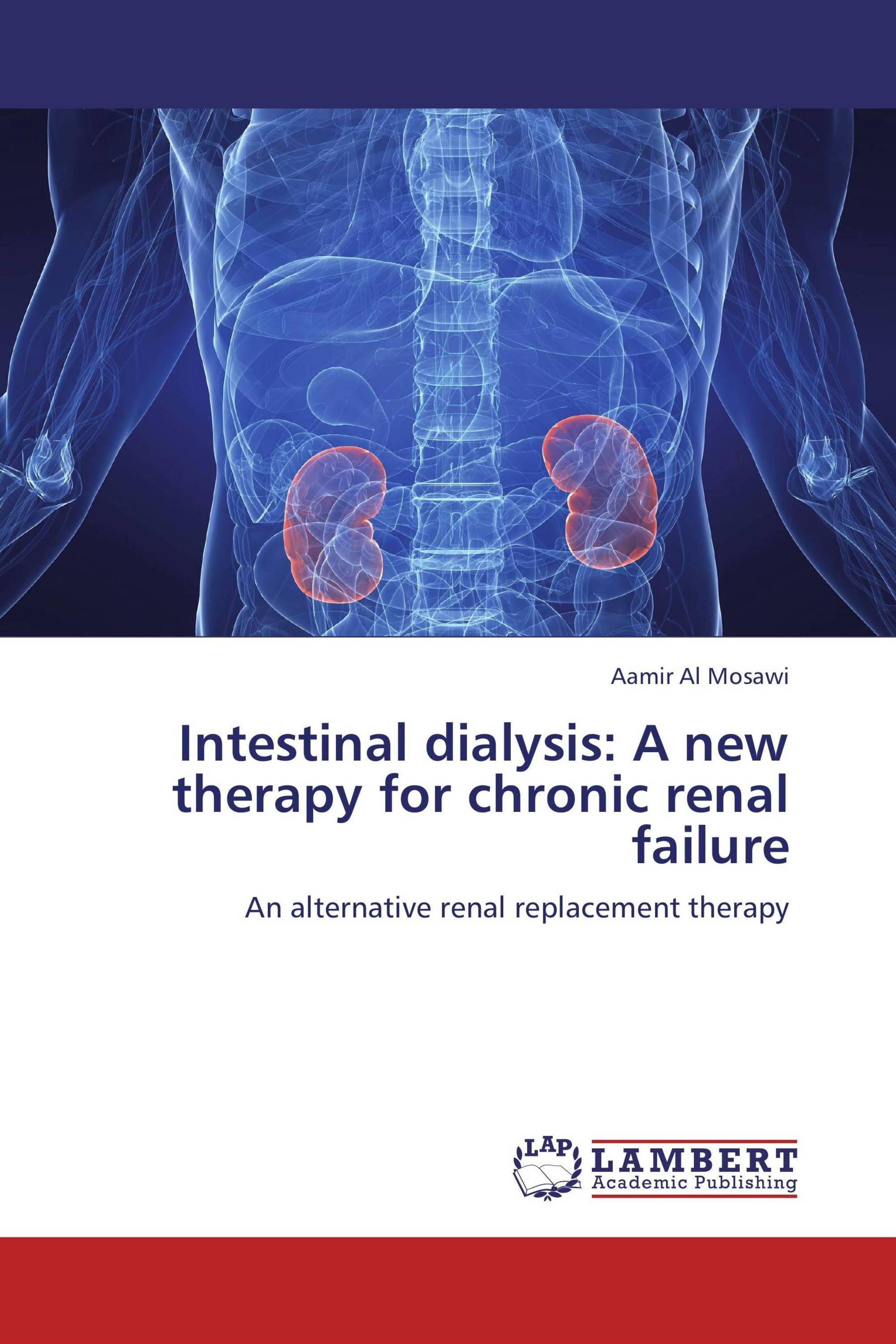 Intestinal dialysis A new therapy for chronic renal failure / 9783