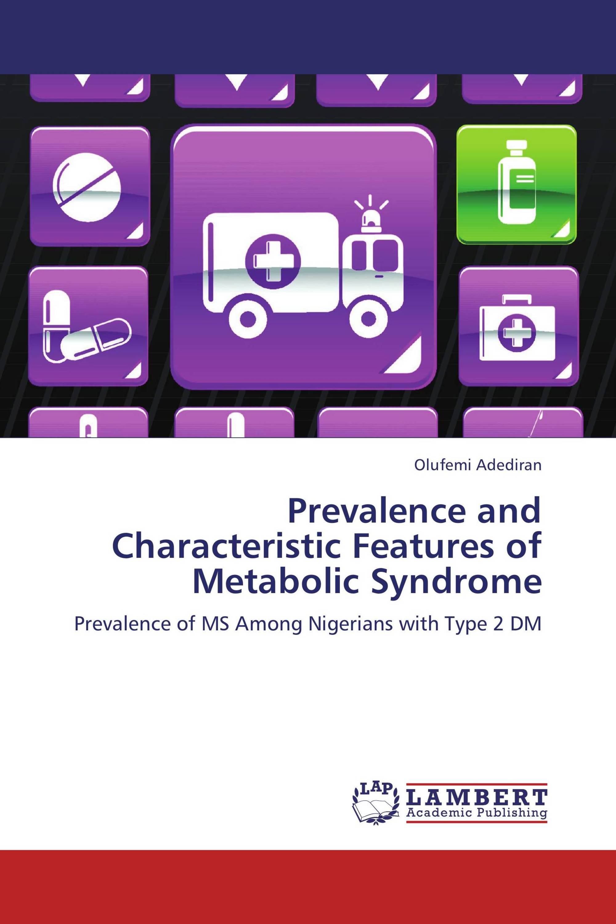 Prevalence and Characteristic Features of Metabolic Syndrome