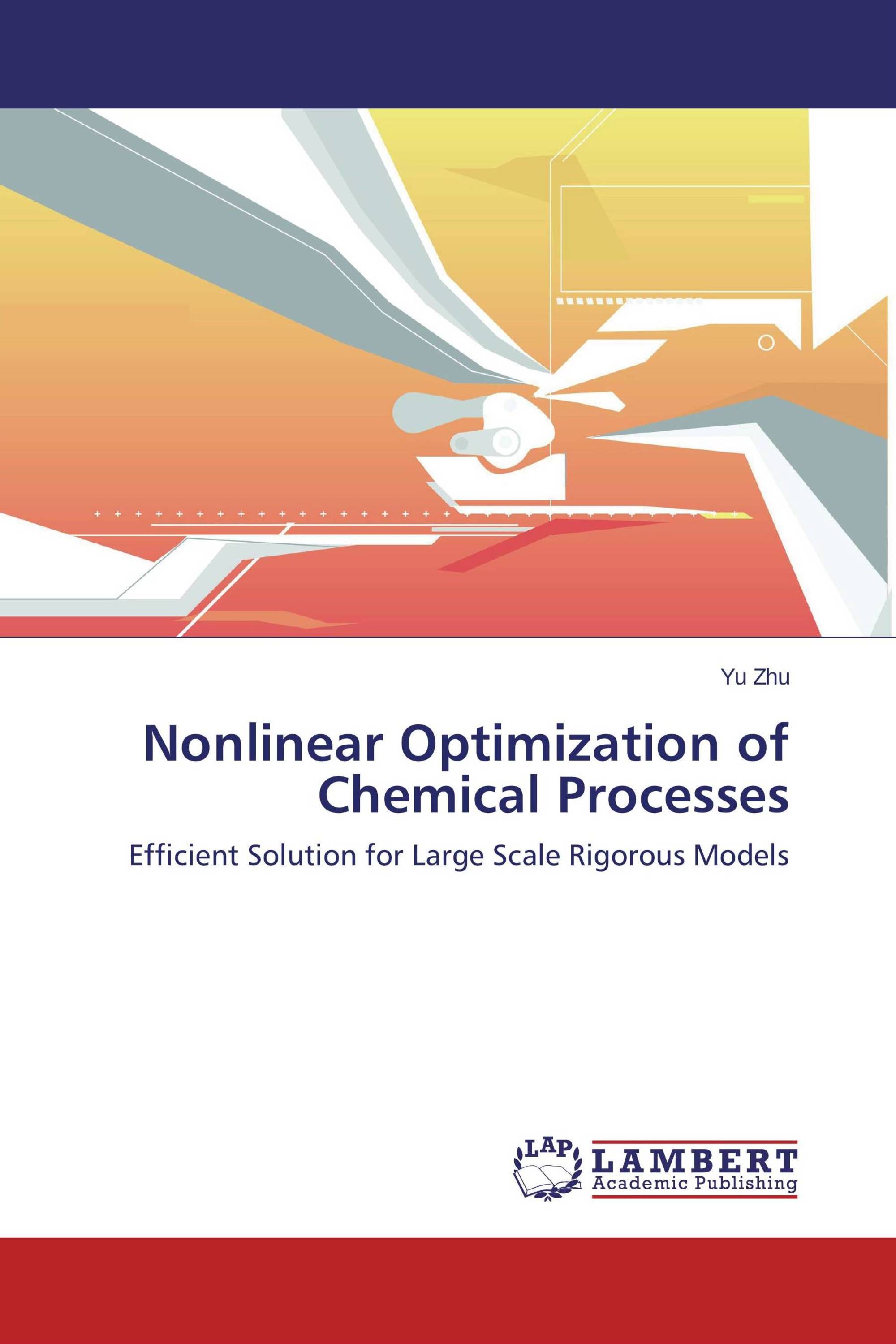 Nonlinear Optimization Of Chemical Processes 978 3 8473 0666 5