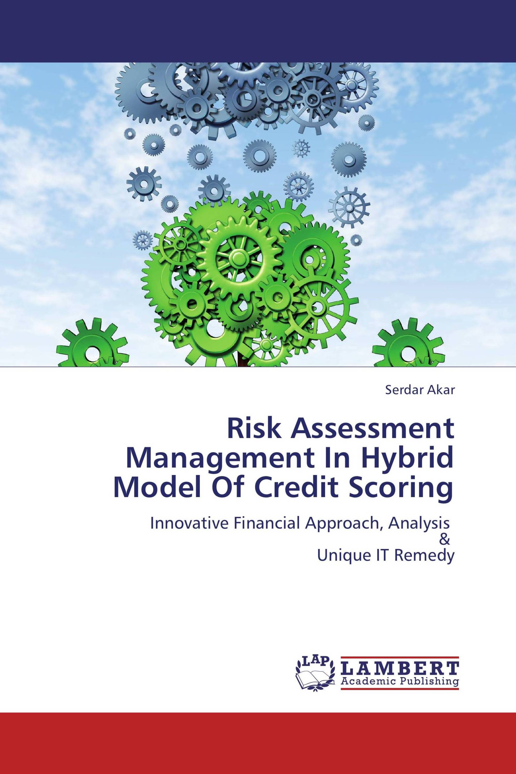 Risk Assessment Management In Hybrid Model Of Credit Scoring / 978-3 ...