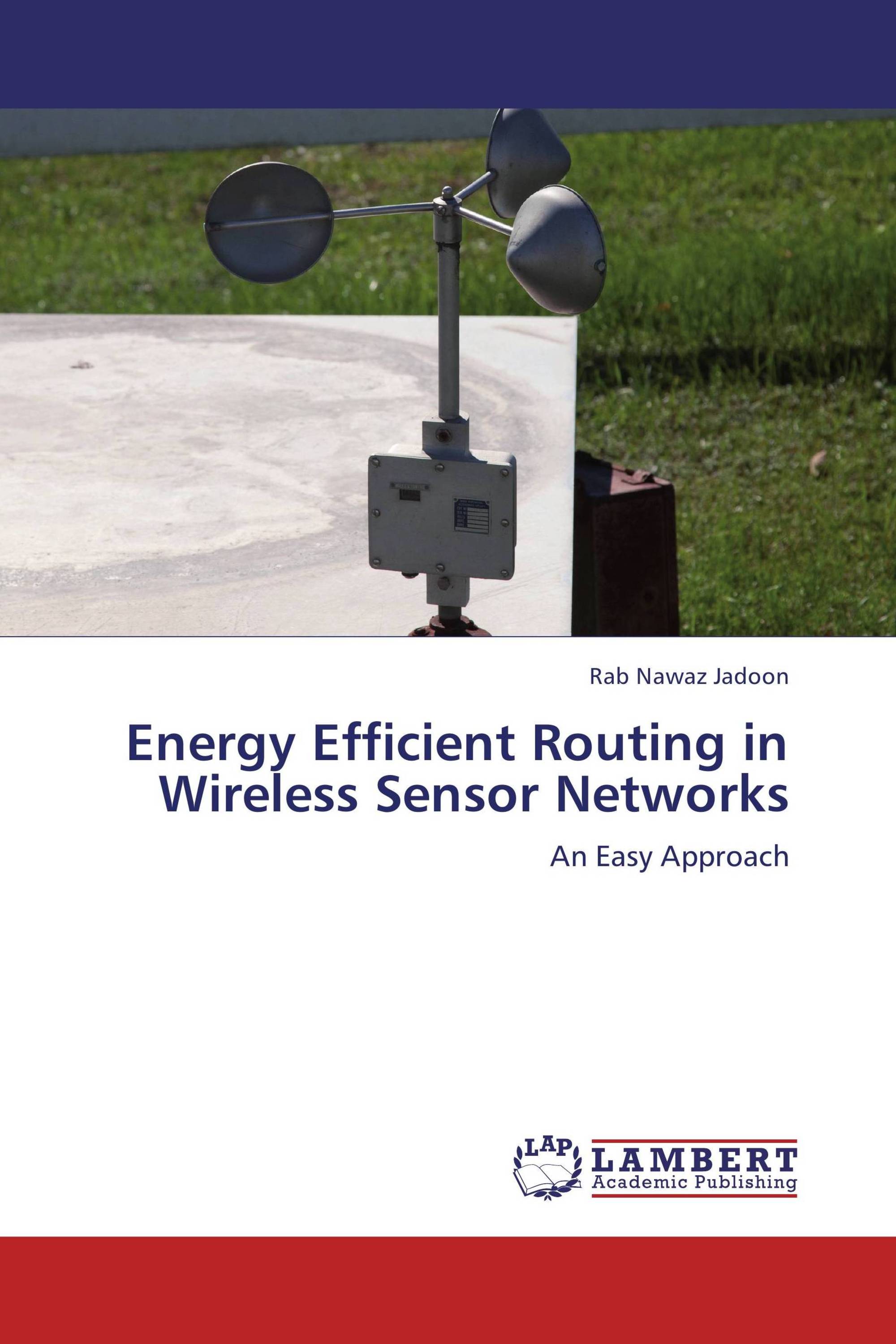Energy Efficient Routing in Wireless Sensor Networks