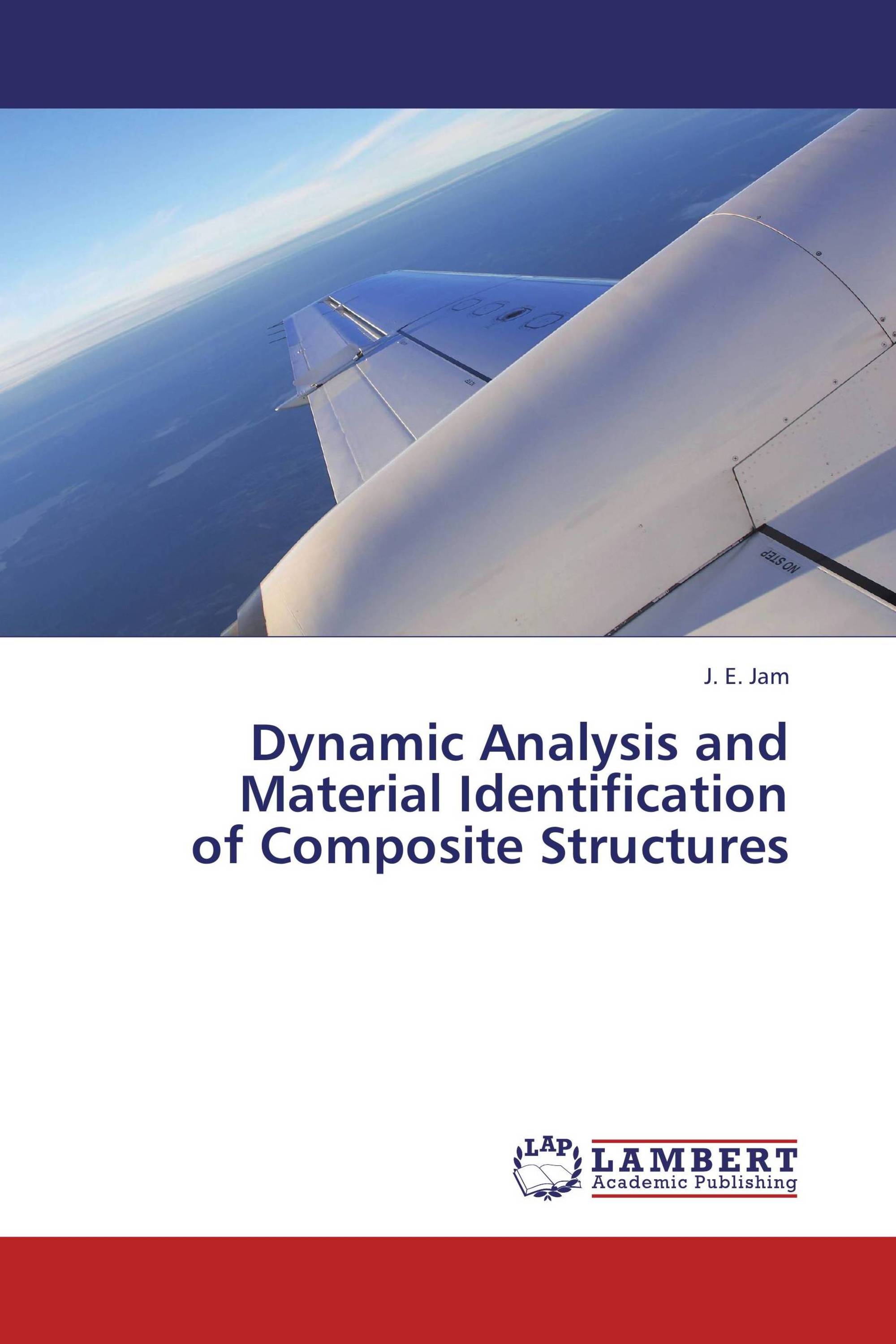 Dynamic Analysis and  Material Identification  of Composite Structures