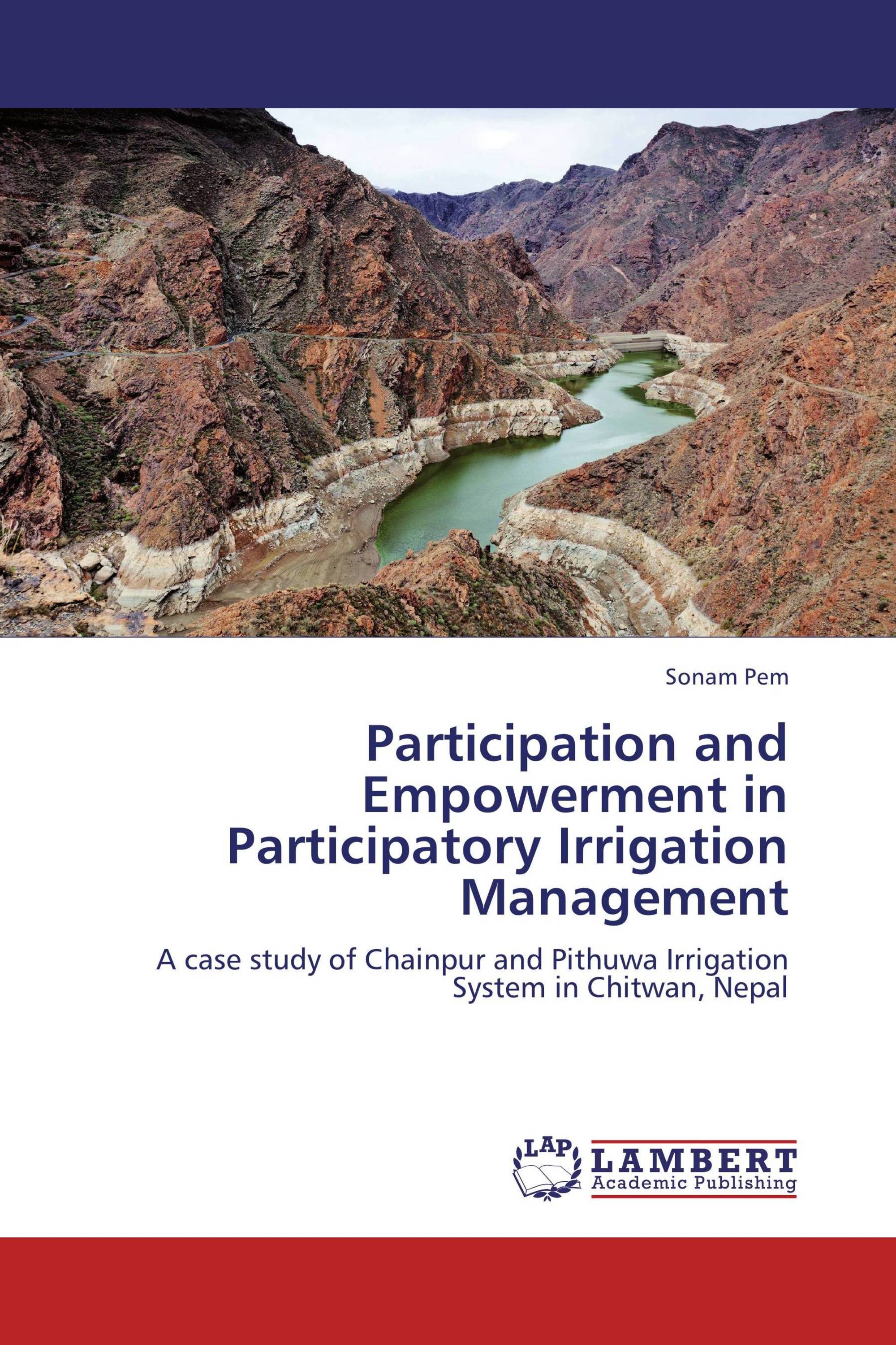 Participation and Empowerment in Participatory Irrigation Management