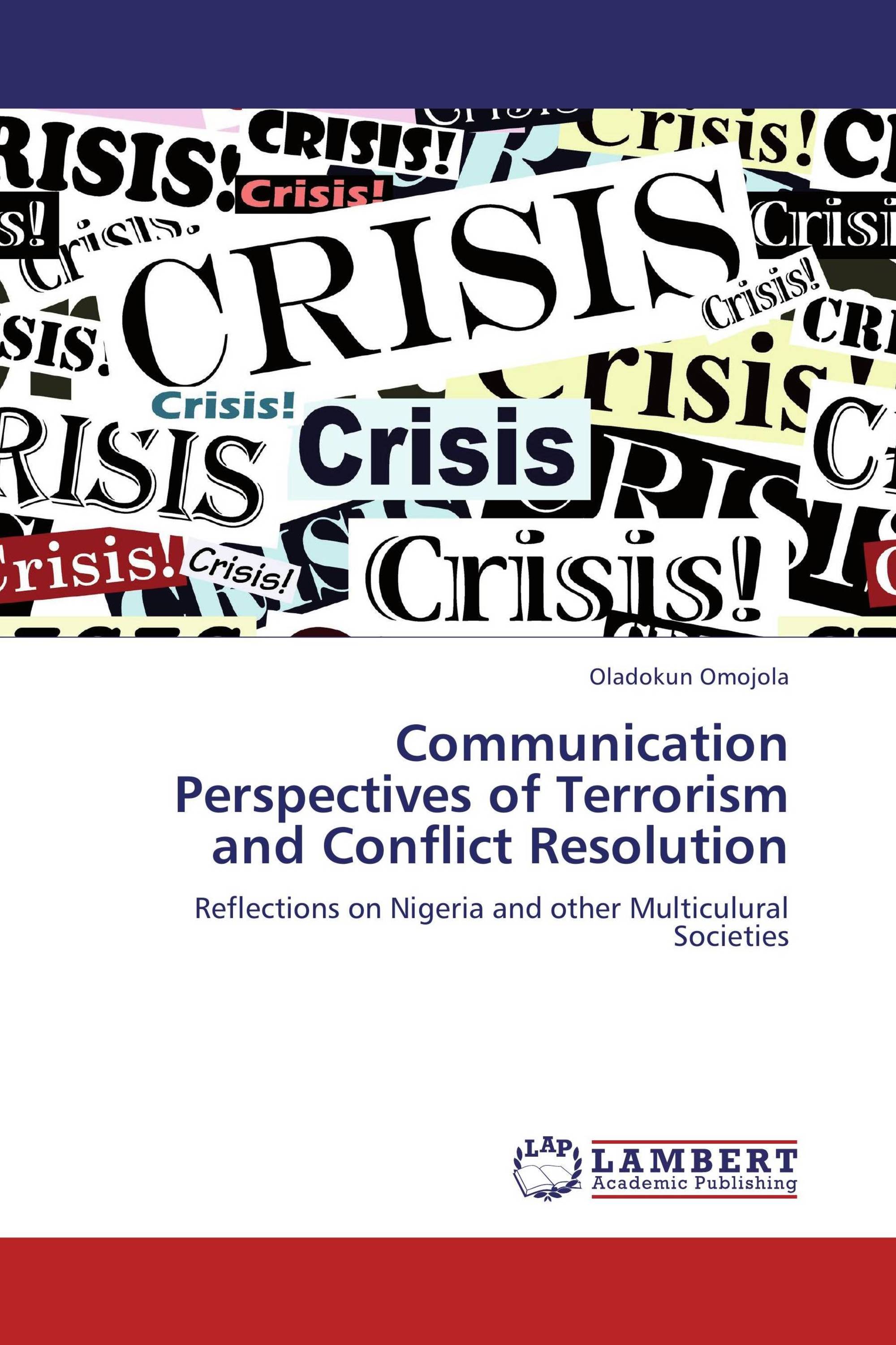 Communication Perspectives of Terrorism and Conflict Resolution