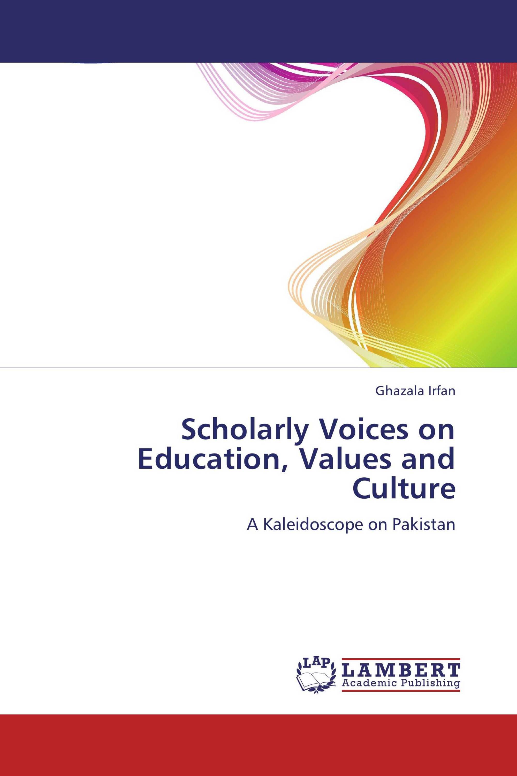 Scholarly Voices on Education, Values and Culture