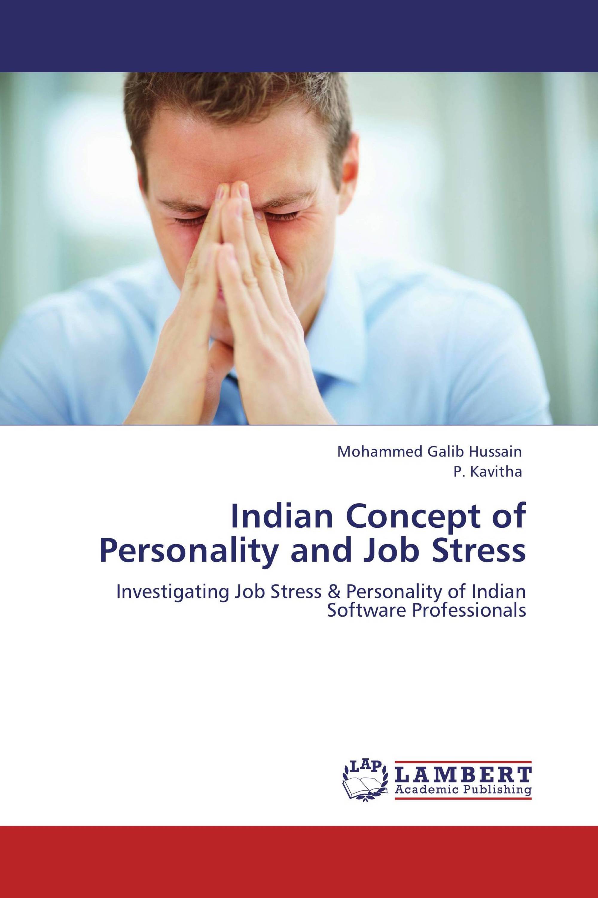 Indian Concept of Personality and Job Stress