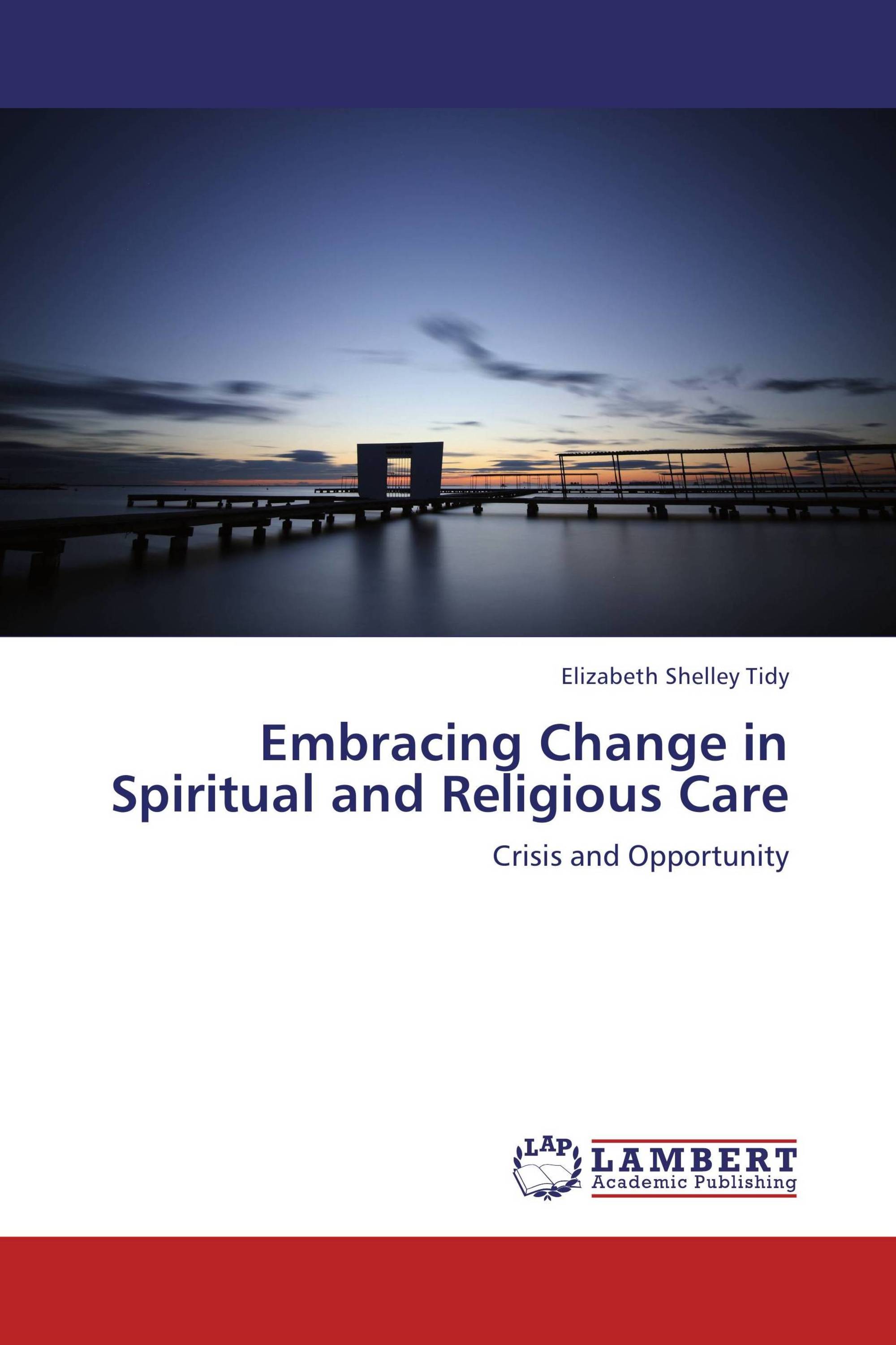 Embracing Change in Spiritual and Religious Care