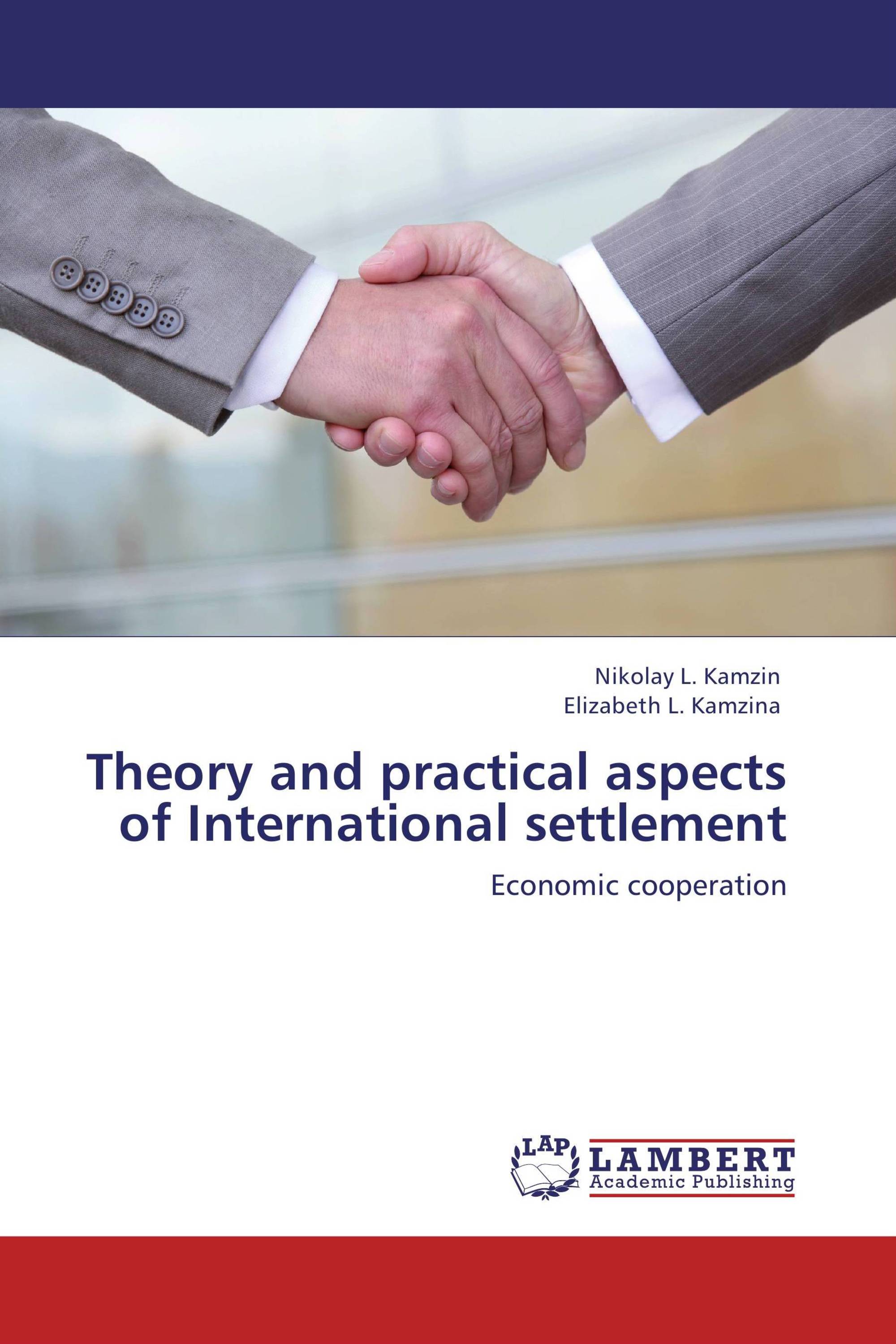 Theory and practical aspects of International settlement