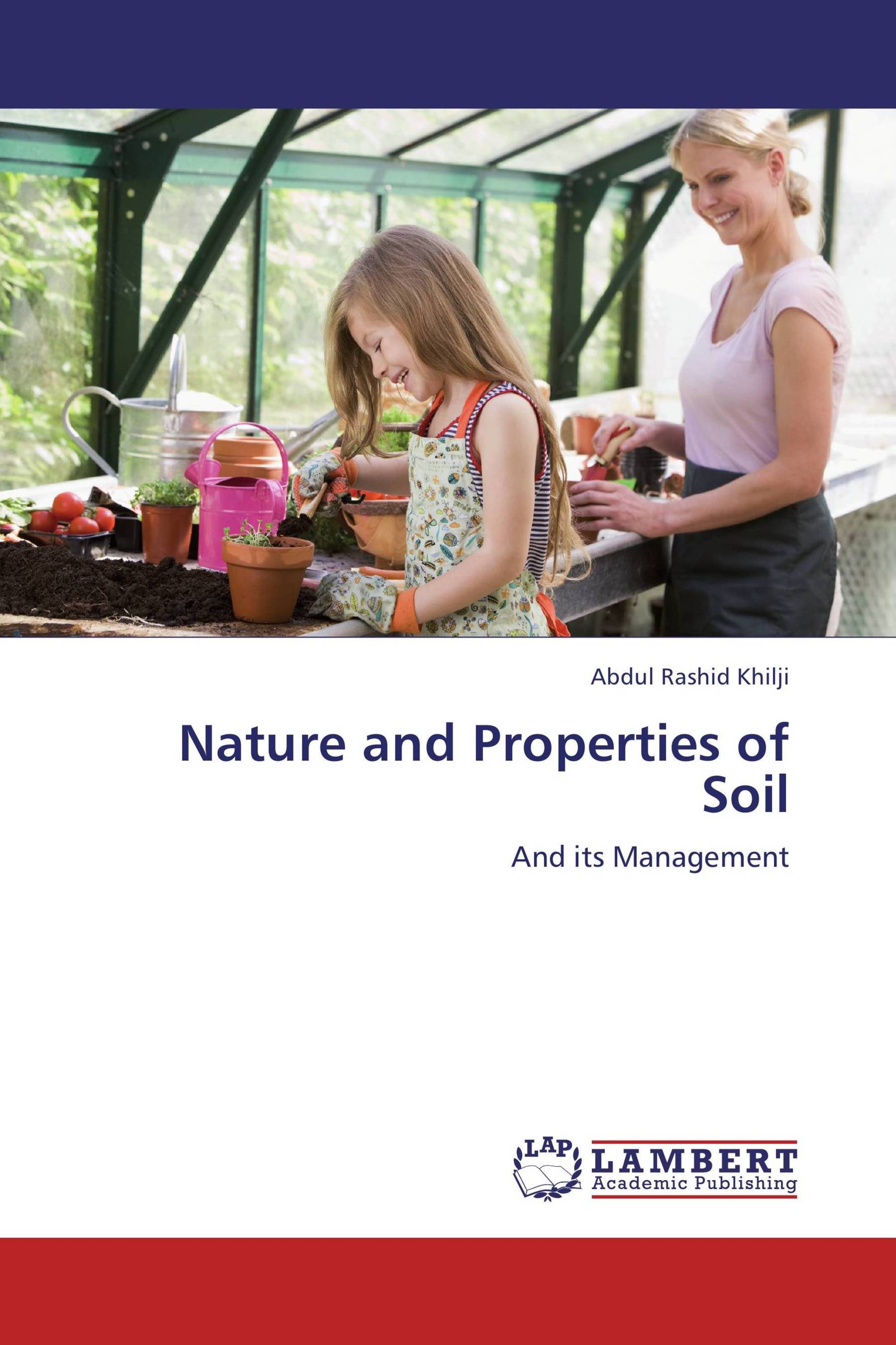 Nature and Properties of Soil