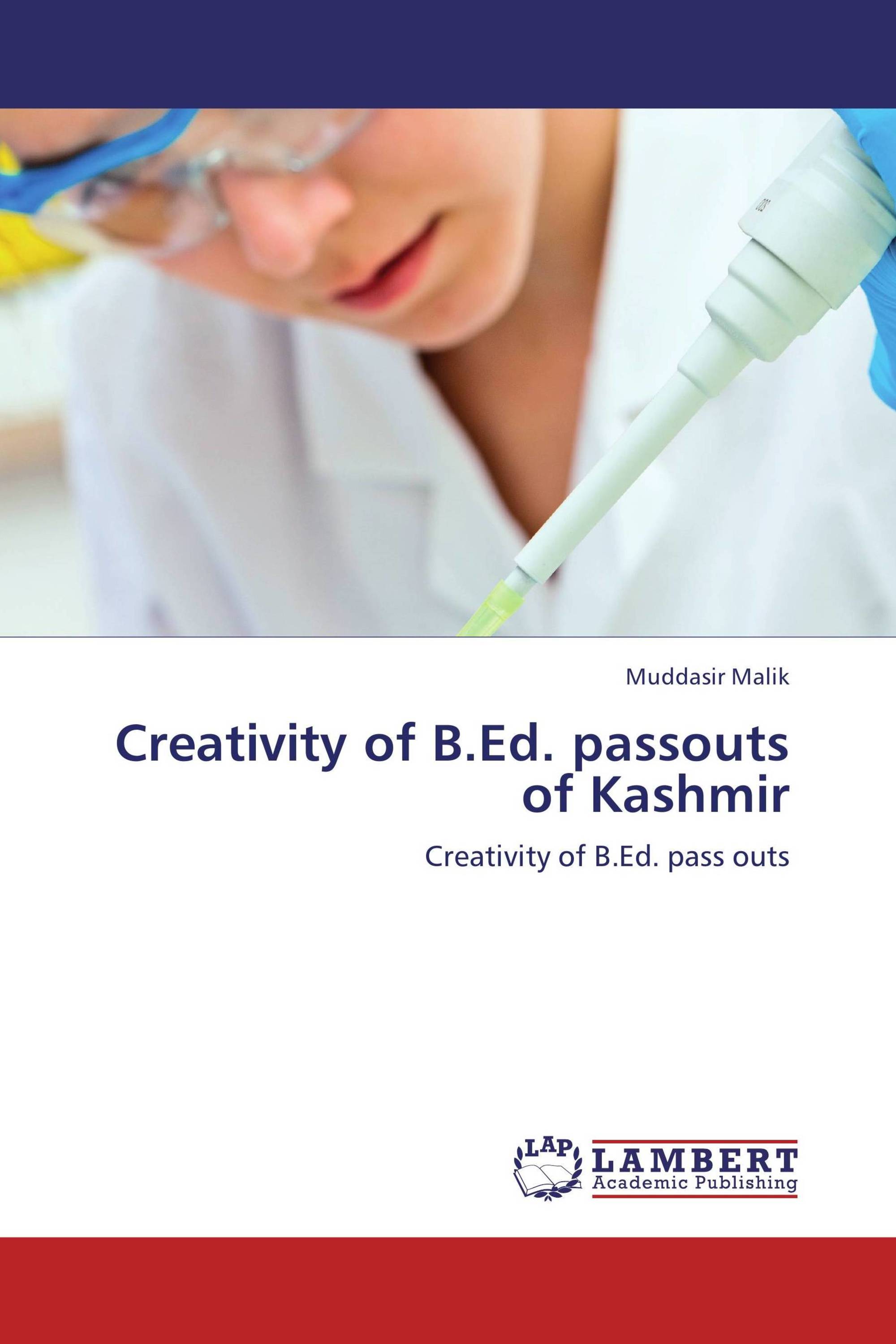 Creativity of B.Ed. passouts of Kashmir