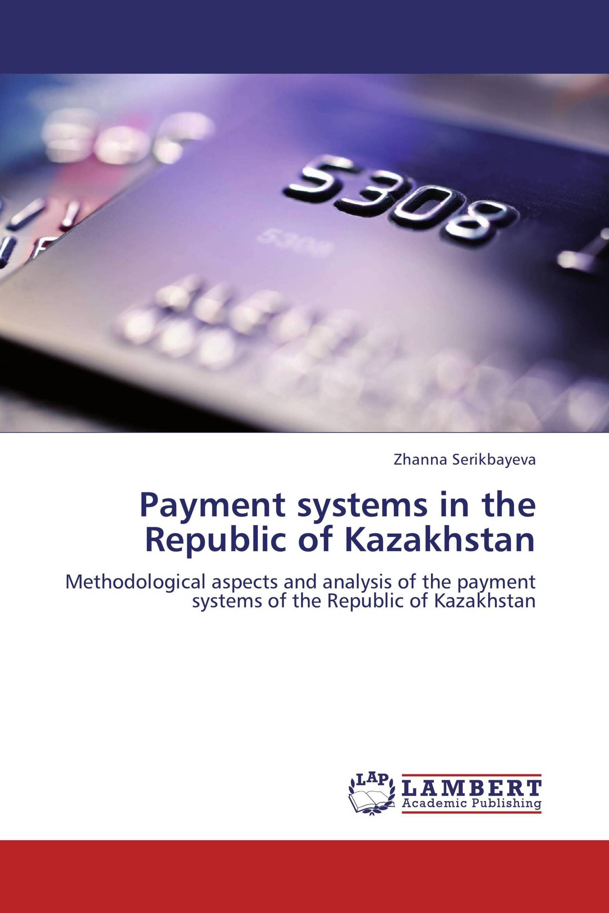 Payment systems in the Republic of Kazakhstan