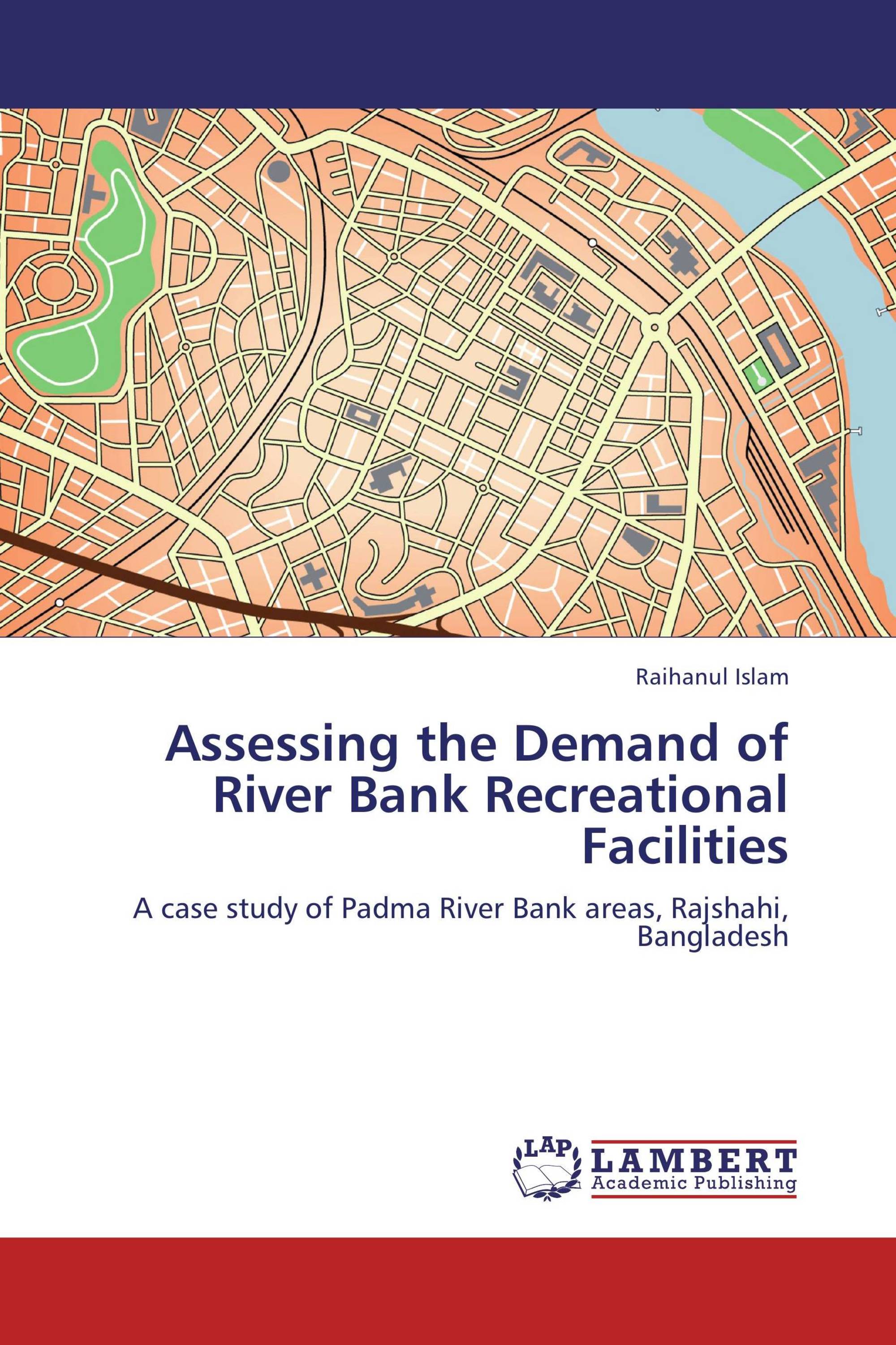 Assessing the Demand of River Bank Recreational Facilities