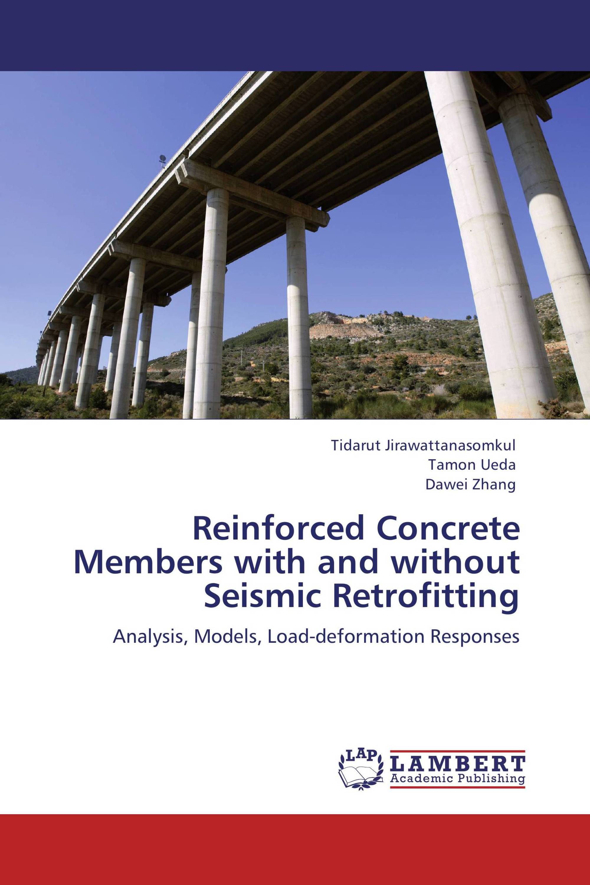 Reinforced Concrete Members with and without Seismic Retrofitting