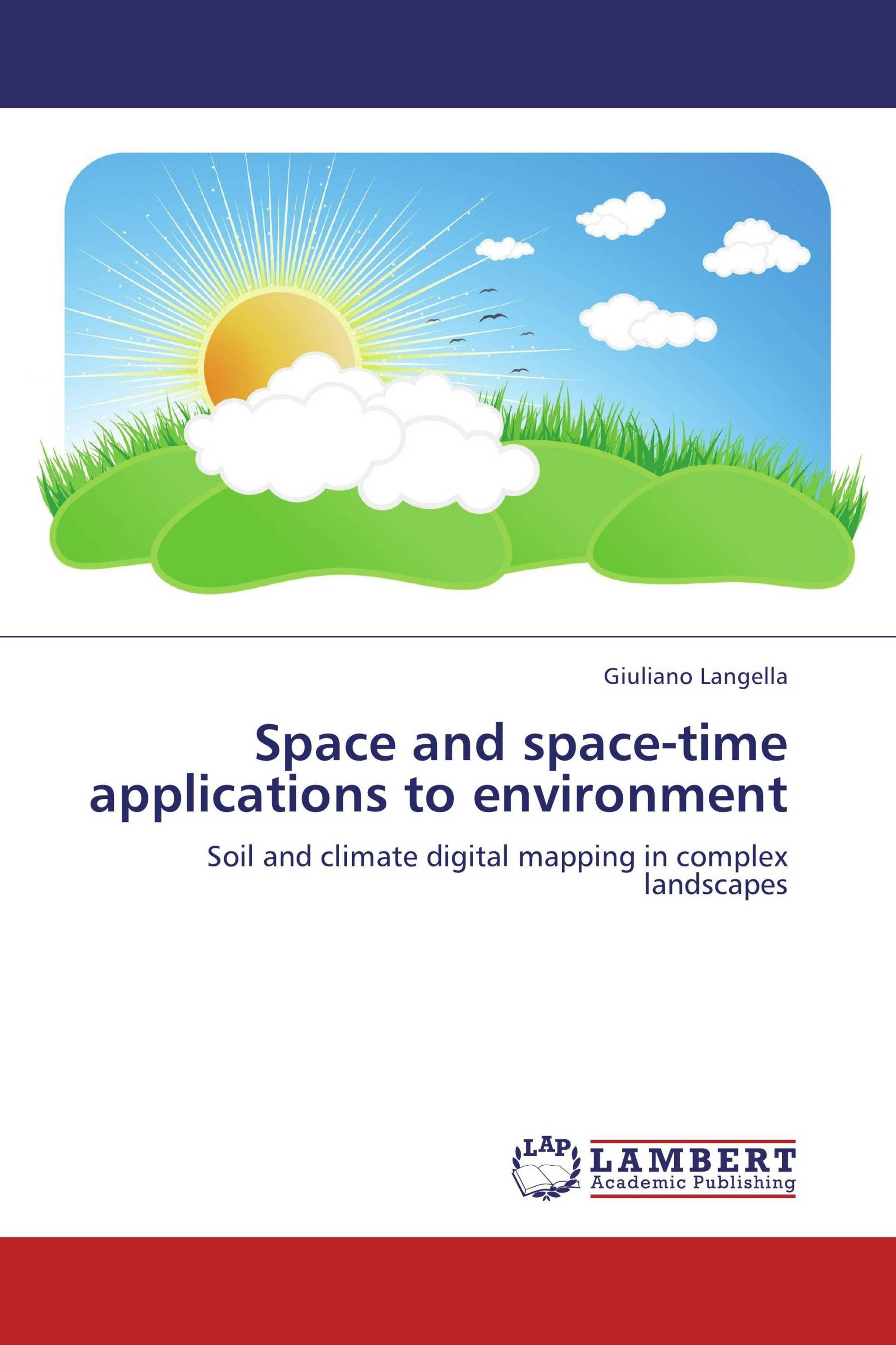 Space and space-time applications to environment