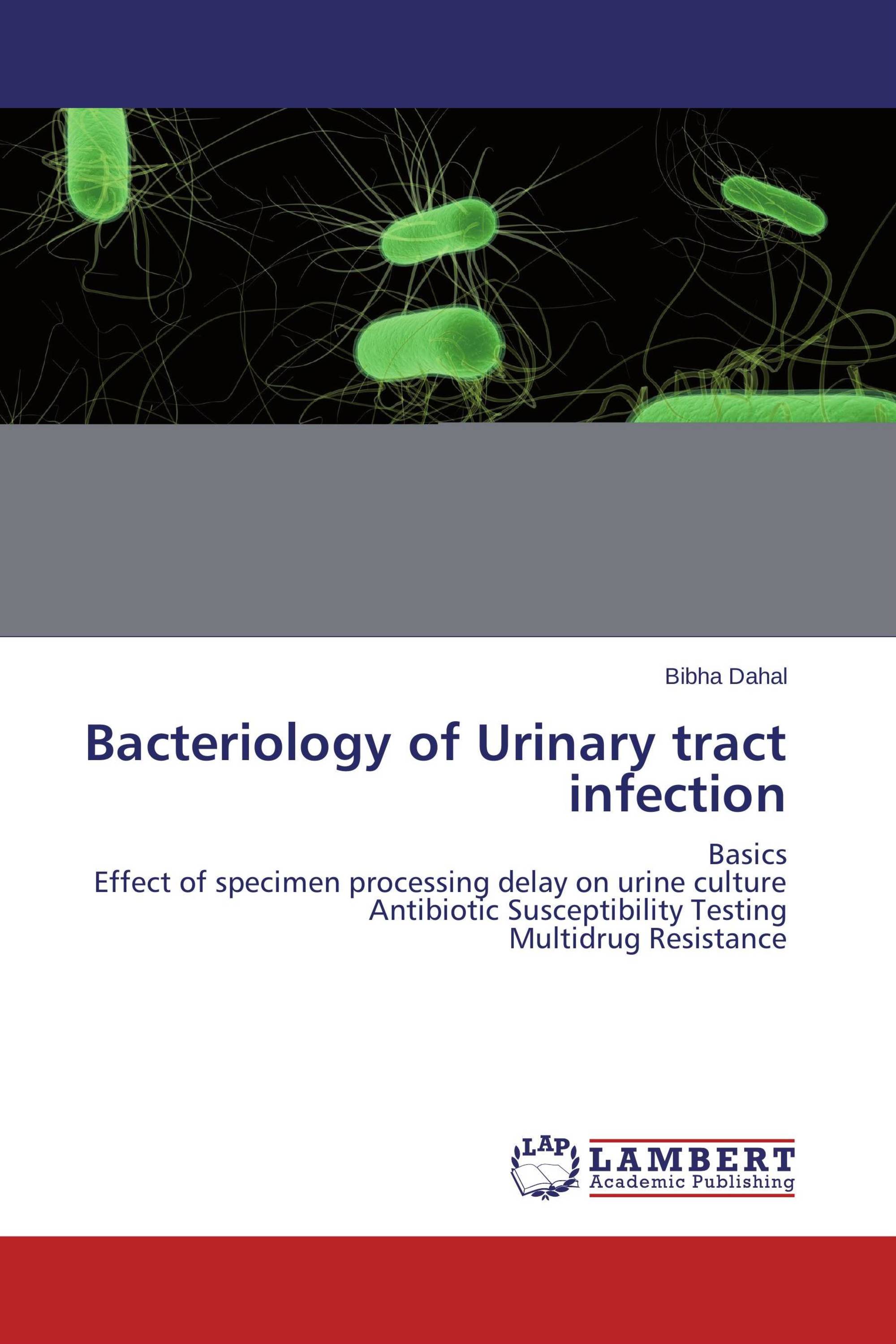 Bacteriology Of Urinary Tract Infection / 978-3-8473-2504-8 ...