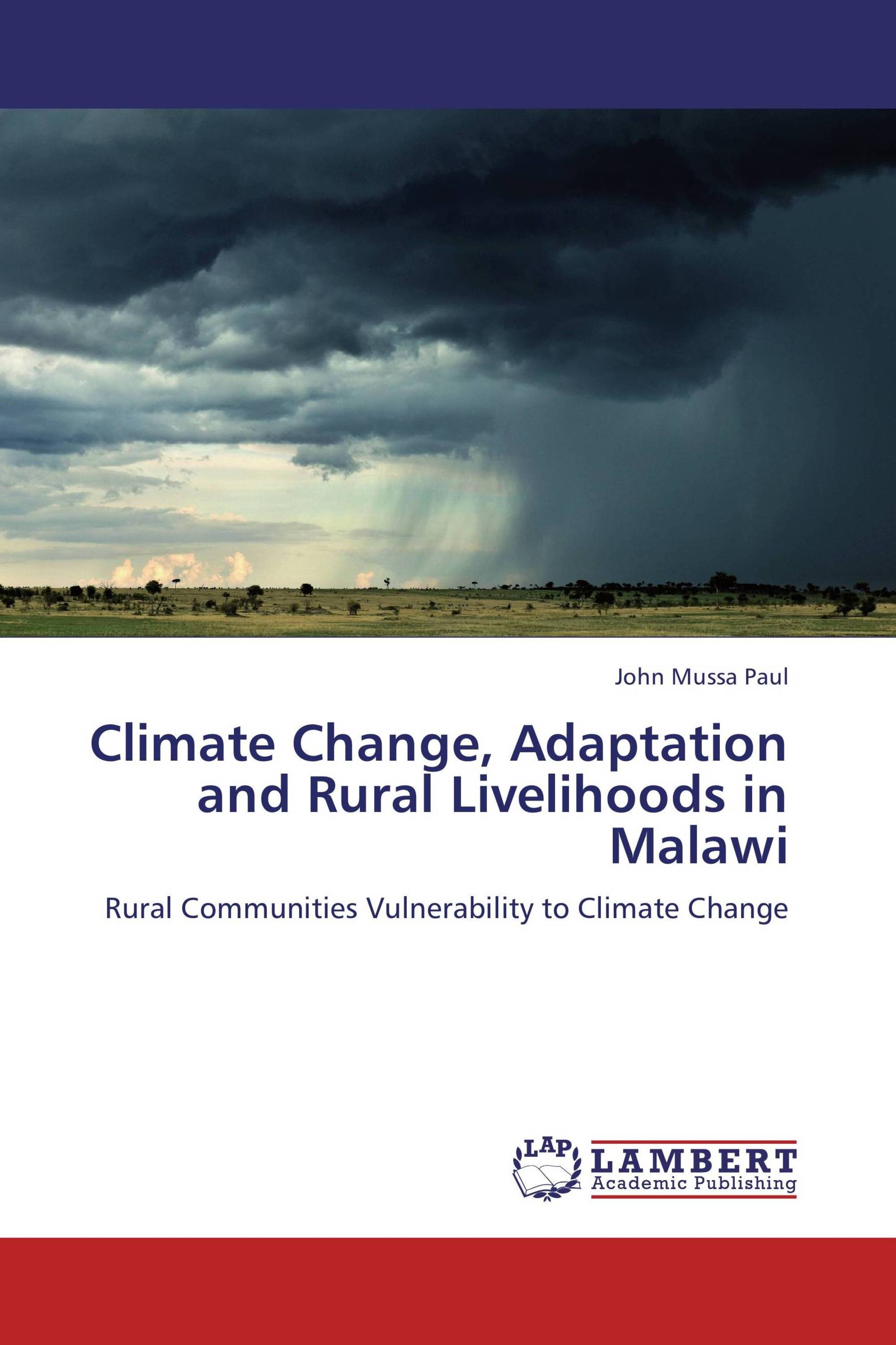 Climate Change, Adaptation and Rural Livelihoods in Malawi / 978-3-8473 ...