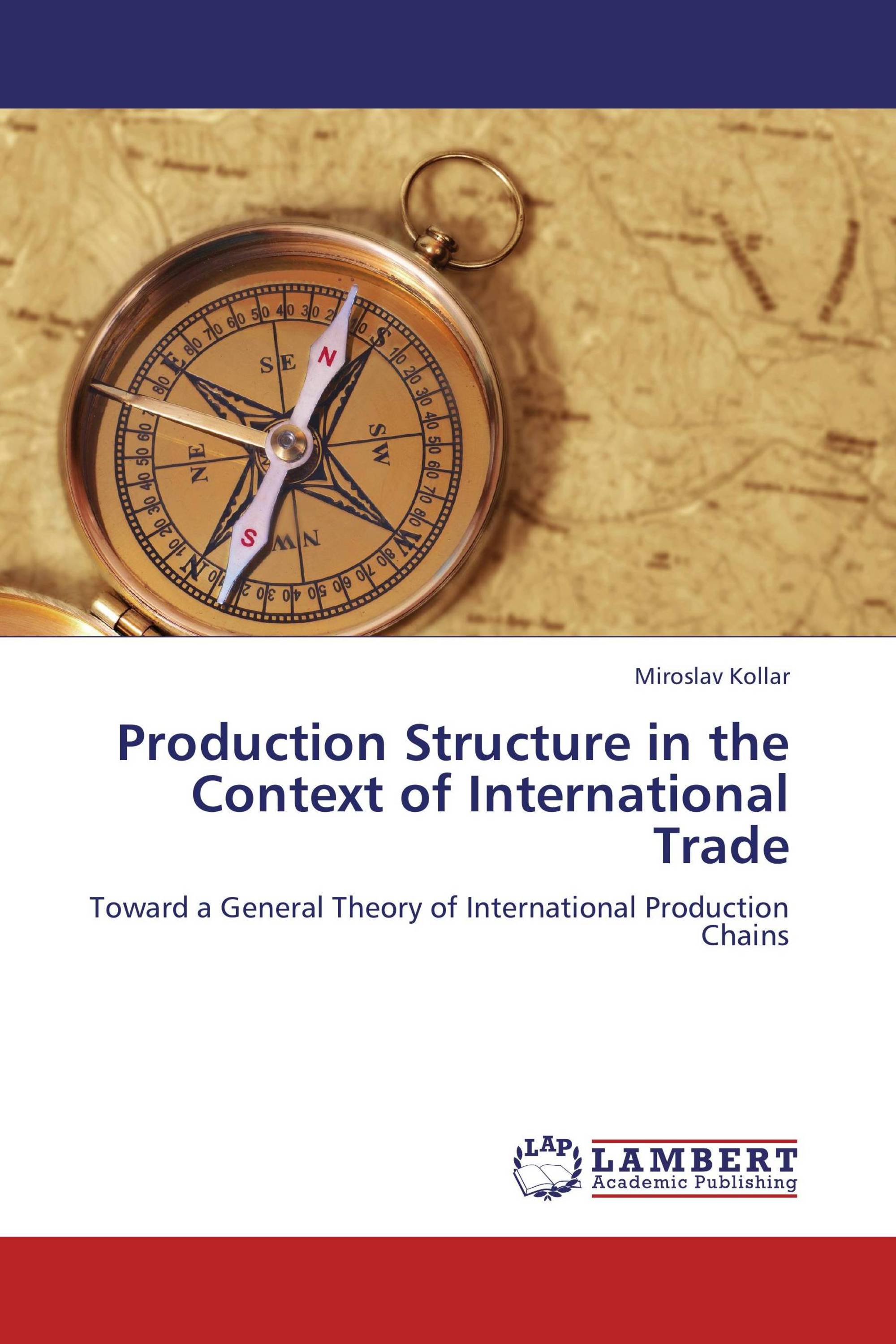 Production Structure in the Context of International Trade