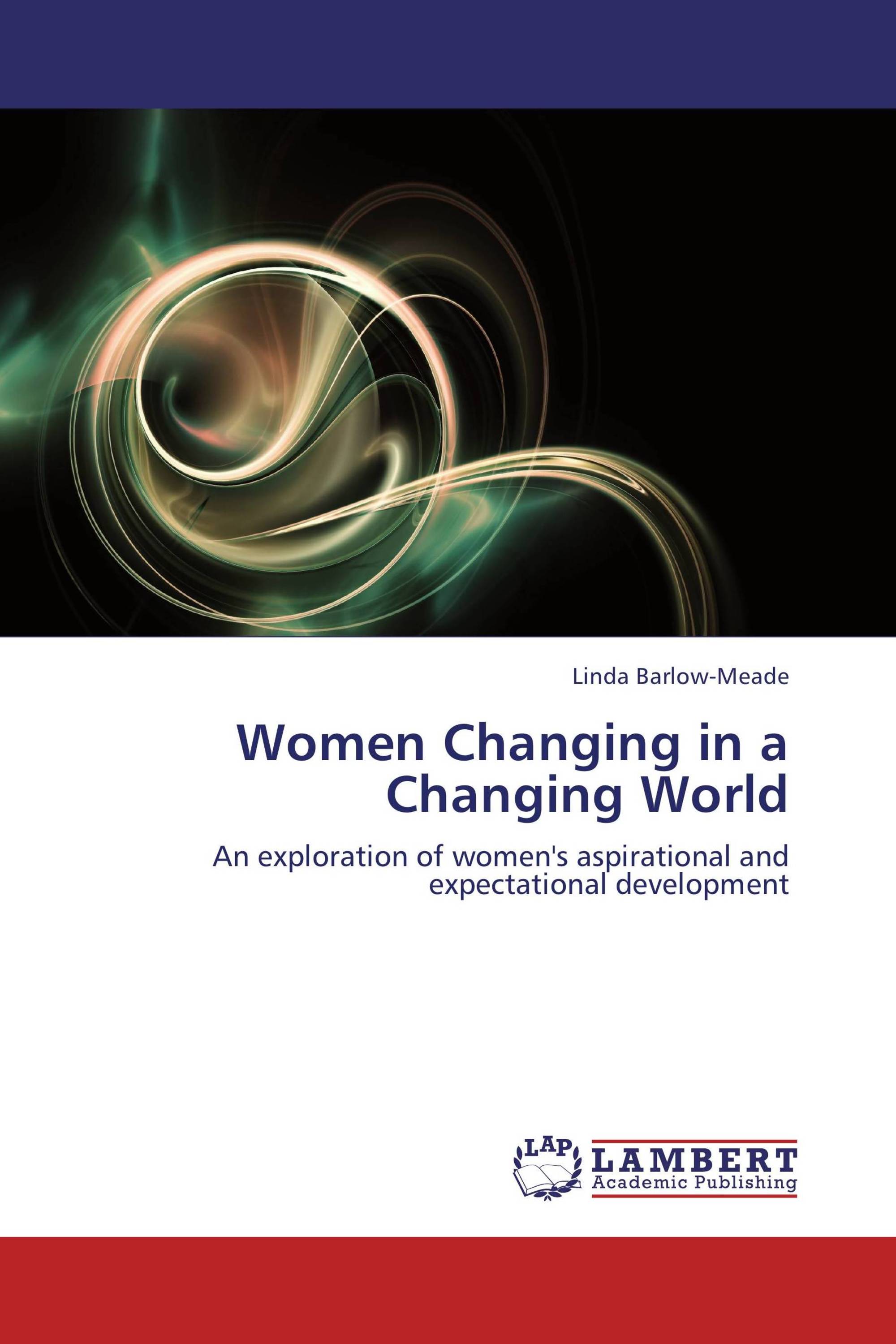 Women Changing in a Changing World