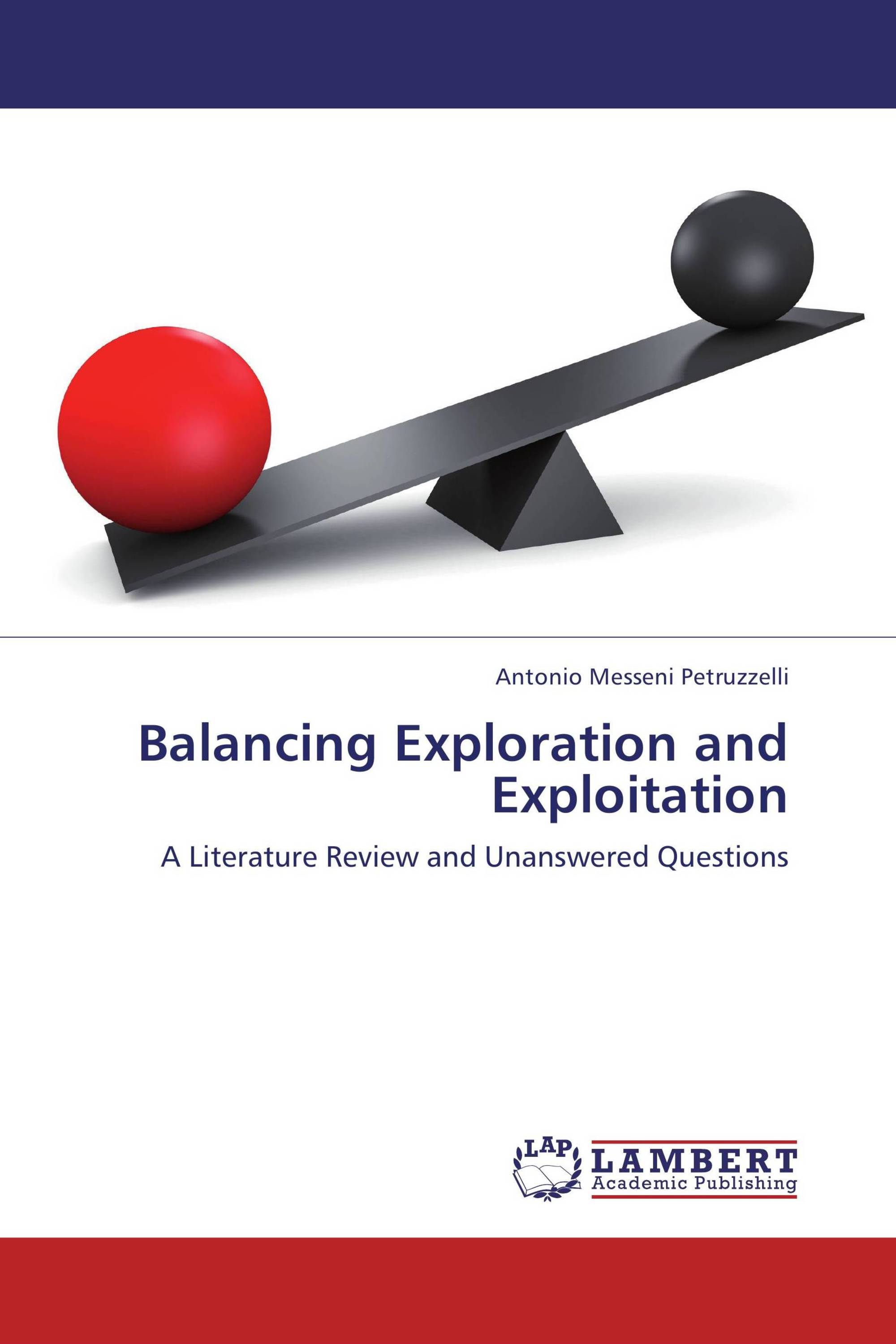 Balancing Exploration And Exploitation / 978-3-8473-3008-0 ...