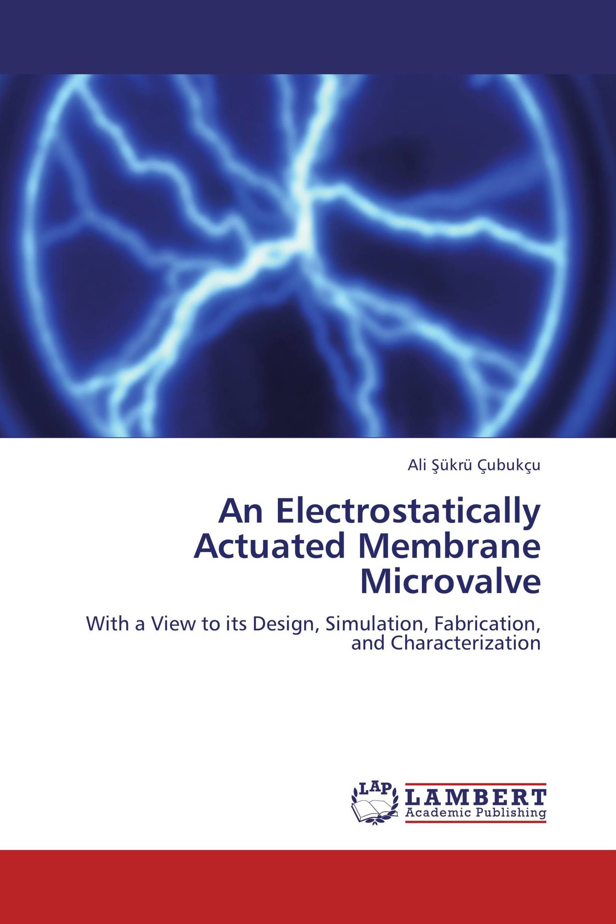 An Electrostatically Actuated Membrane Microvalve