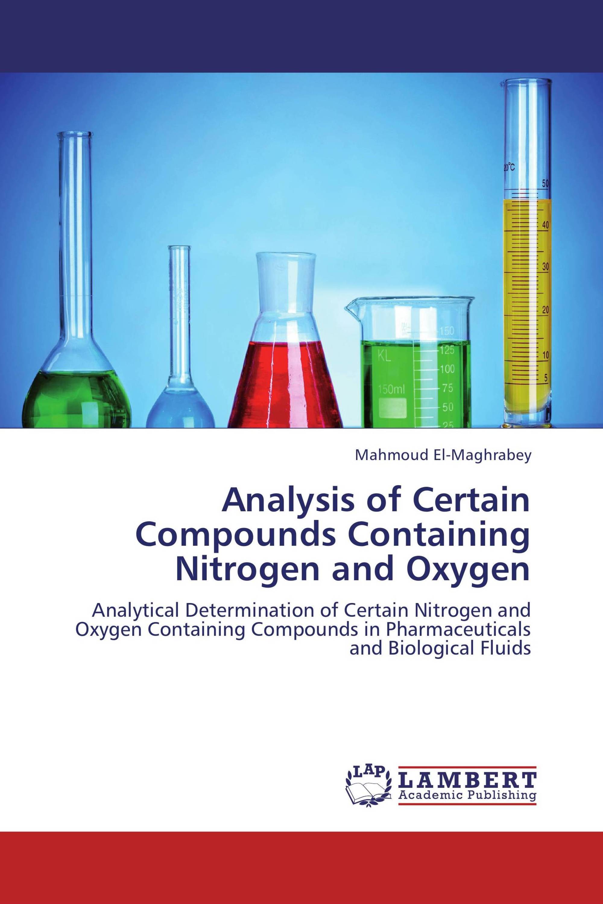 Analysis of Certain Compounds Containing Nitrogen and Oxygen