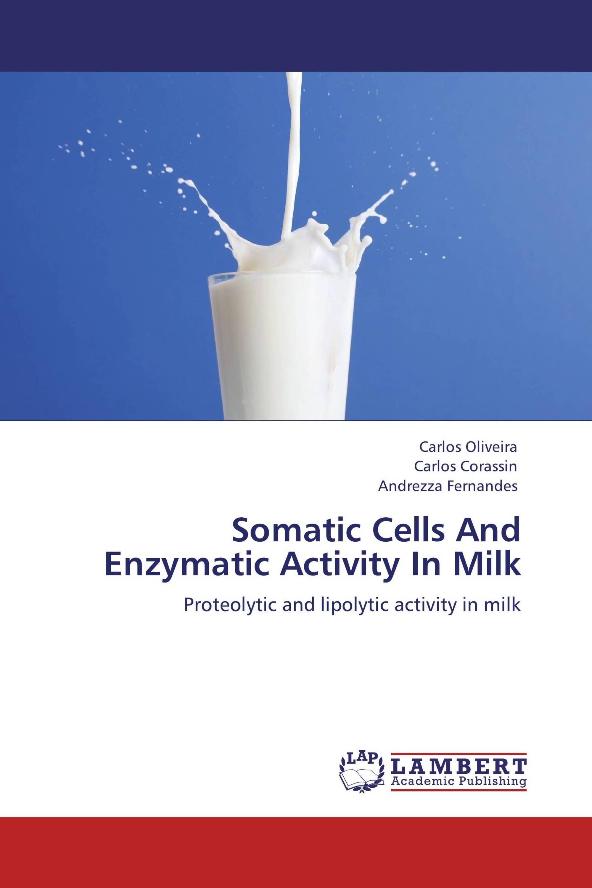 Somatic Cells And Enzymatic Activity In Milk