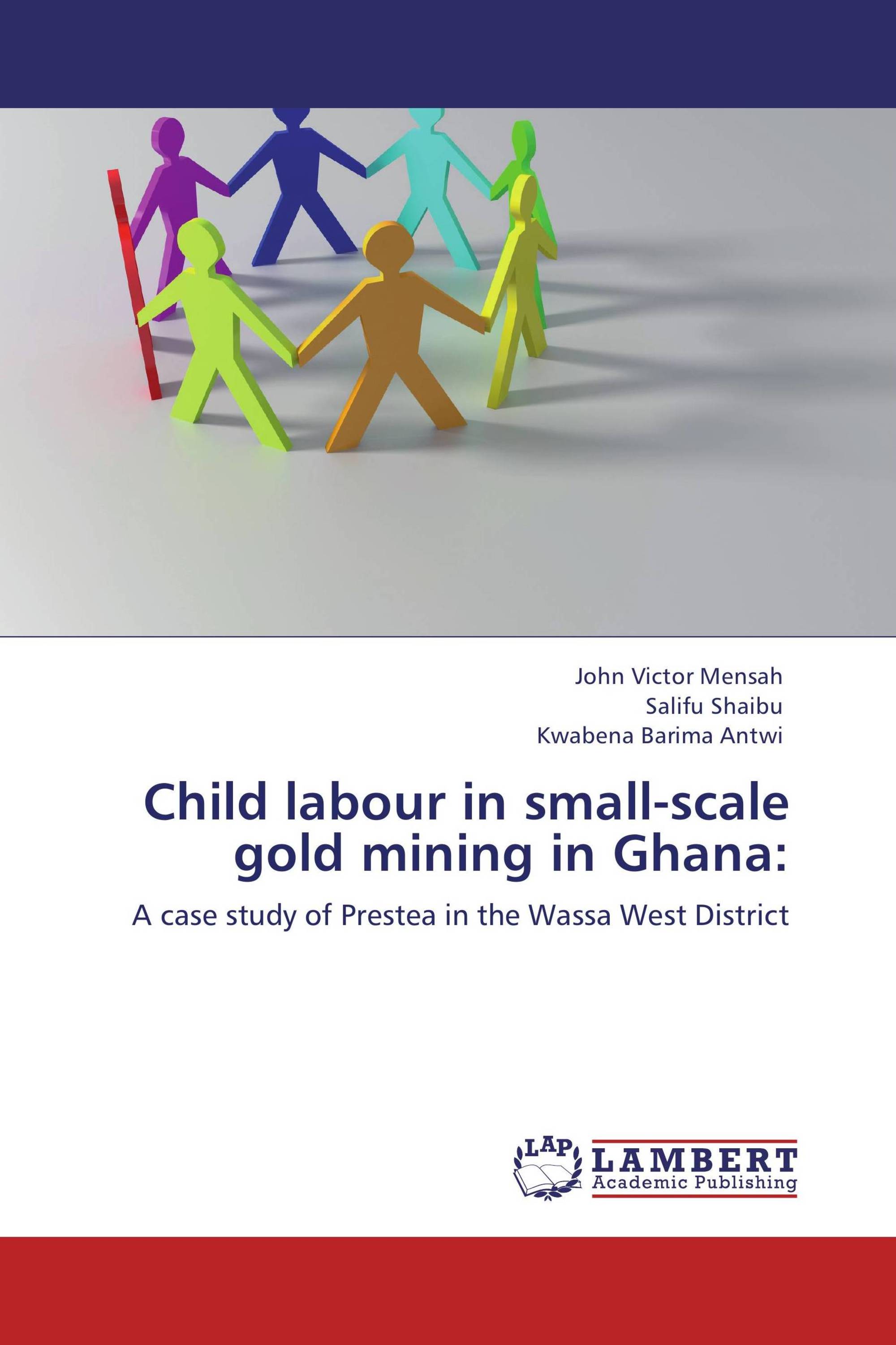 Child labour in small-scale gold mining in Ghana: