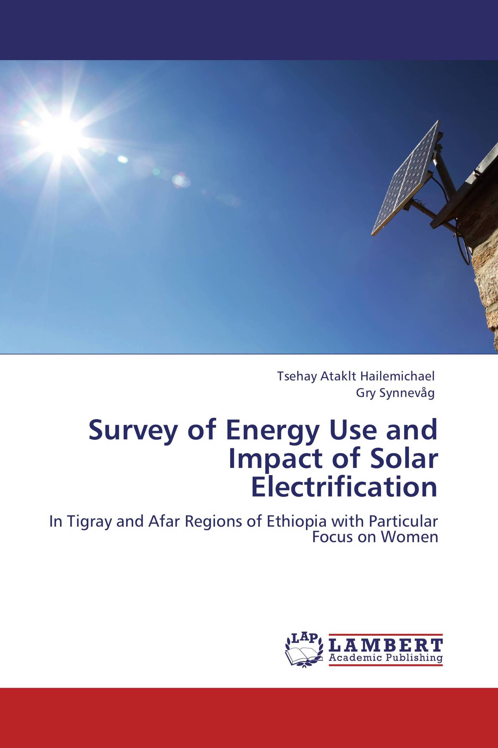 Survey of Energy Use and Impact of Solar Electrification