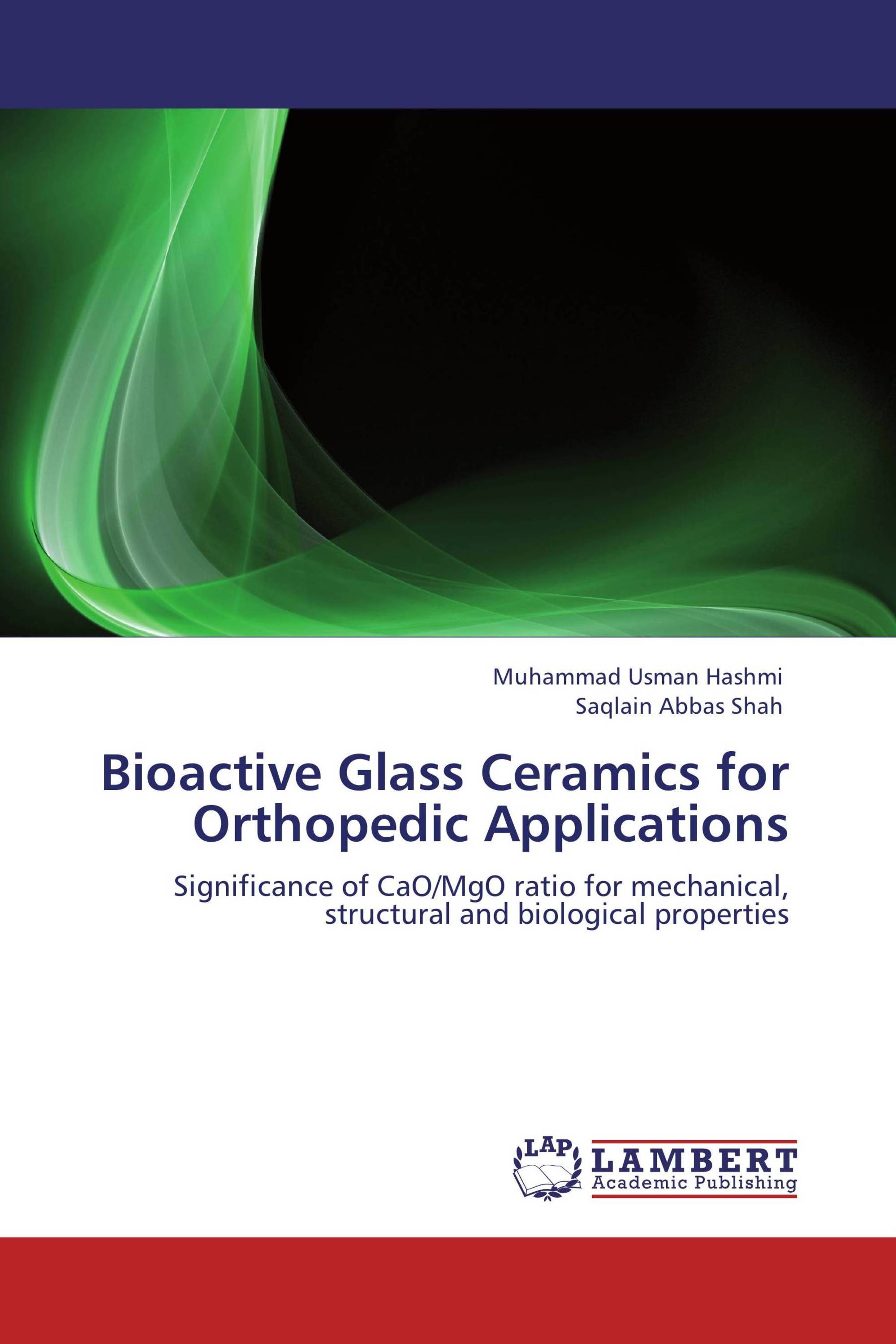 Bioactive Glass Ceramics for Orthopedic Applications / 978384733484
