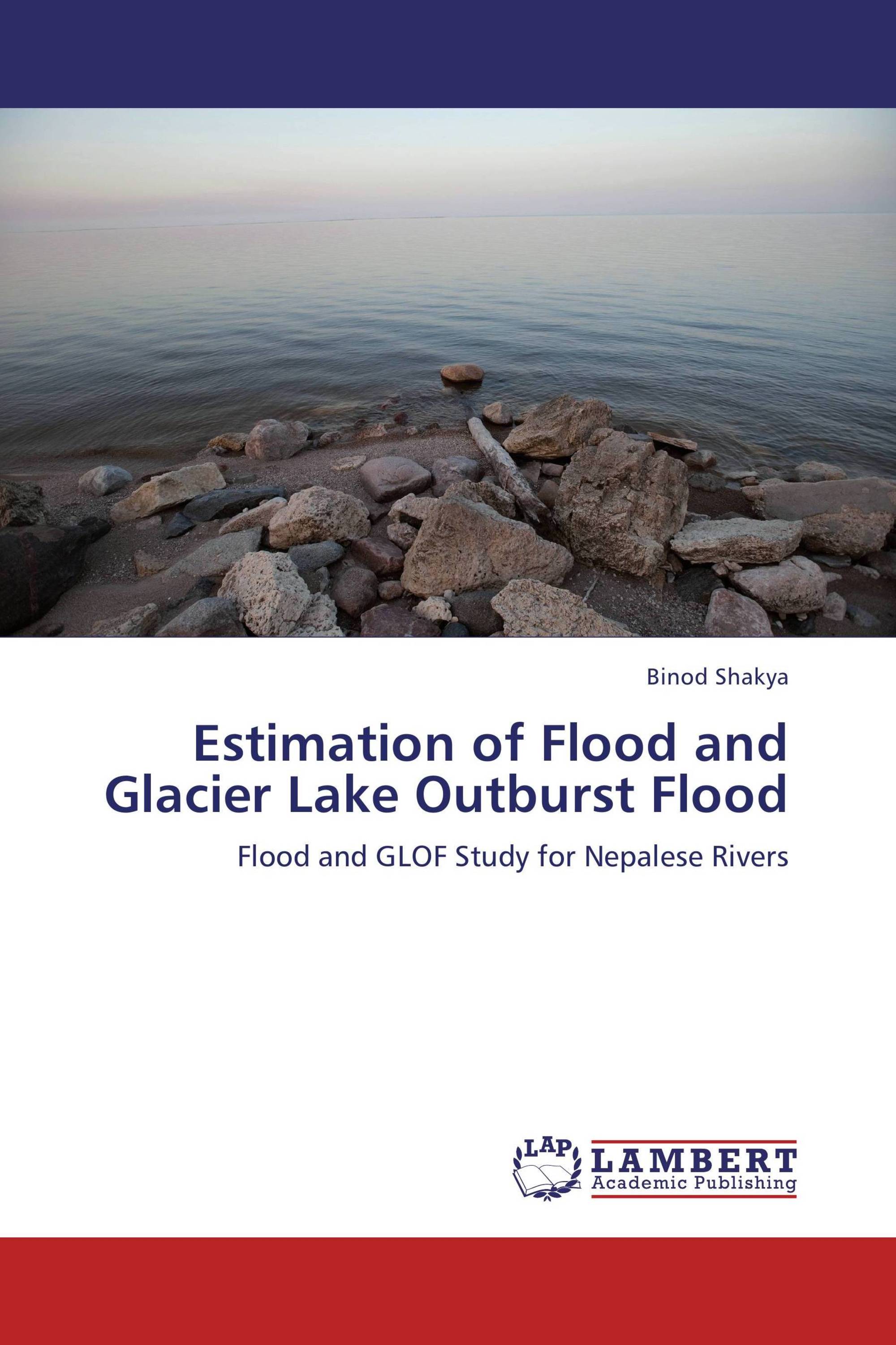 Estimation of Flood and Glacier Lake Outburst Flood