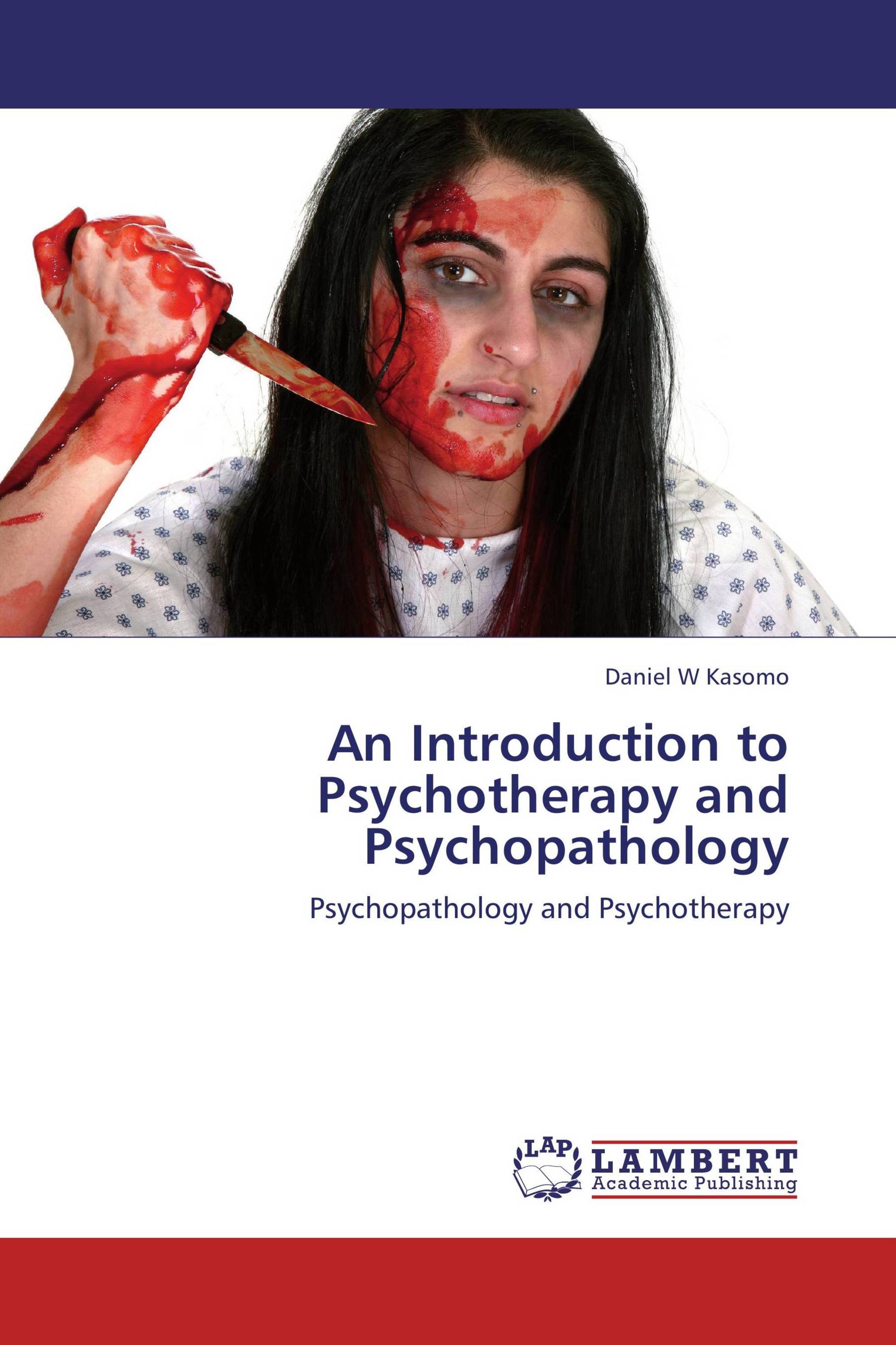 An Introduction to Psychotherapy and Psychopathology